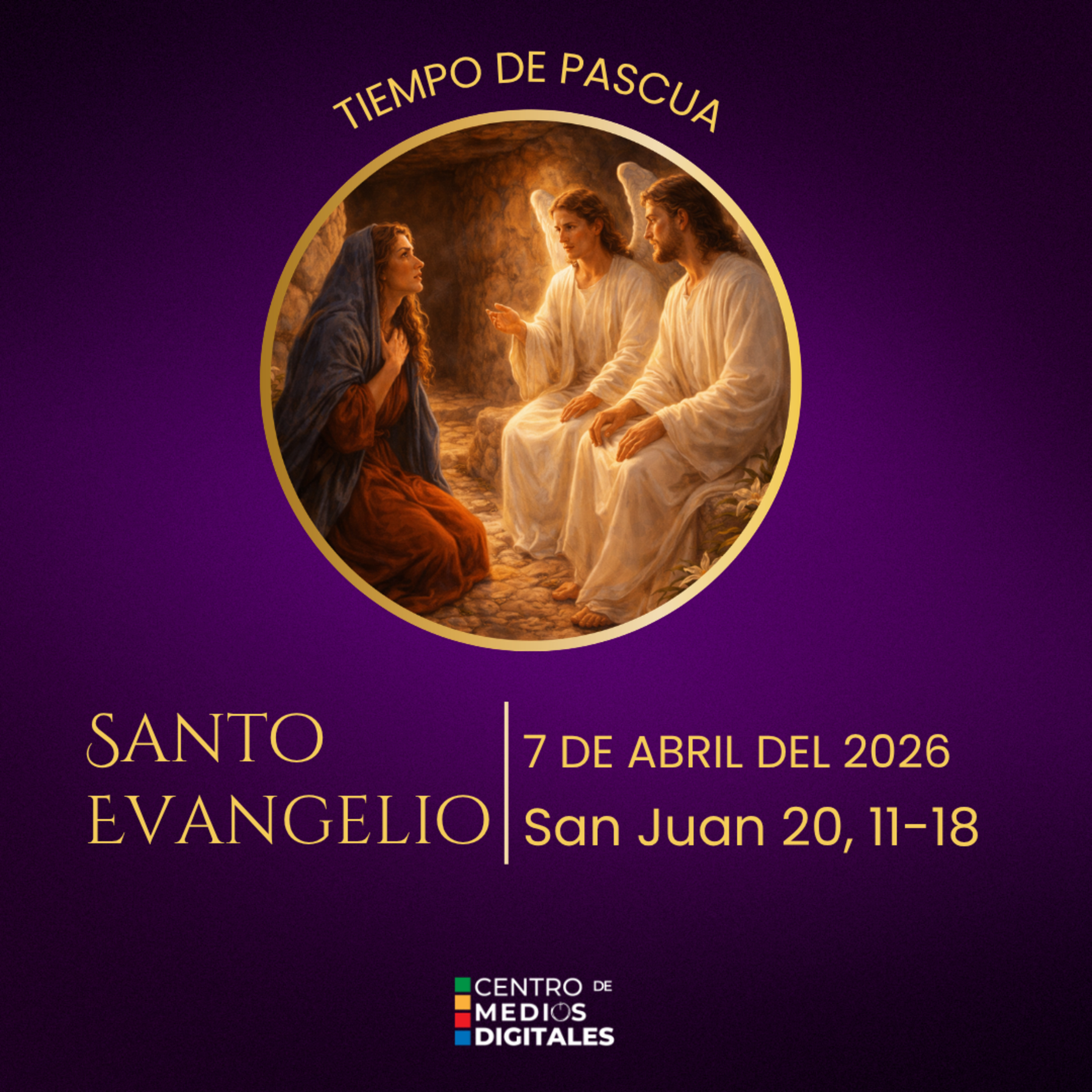 Evangelio del 7 de abril del 2026 según san Juan 20, 11-18 episode artwork