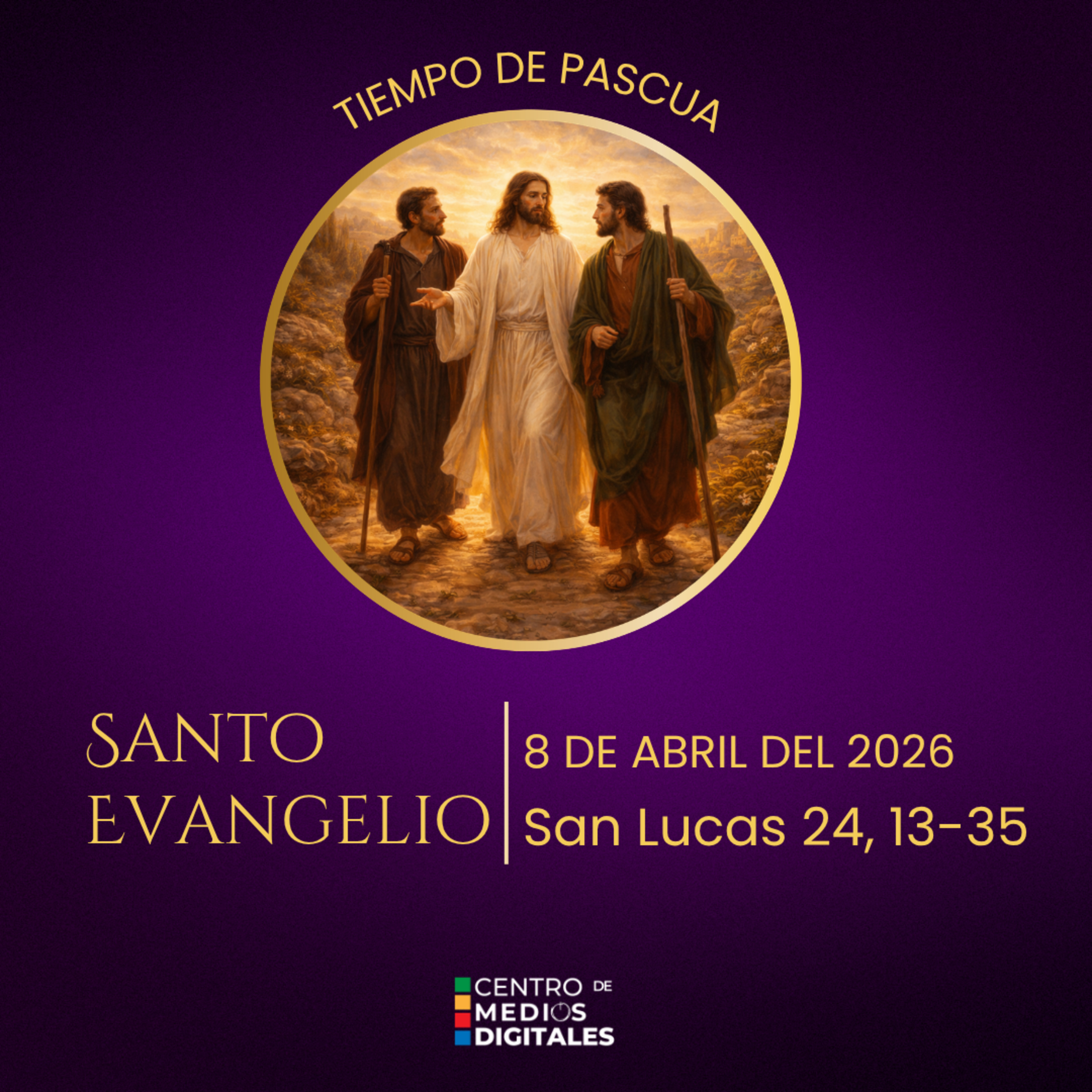 Evangelio del 8 de abril del 2026 según san Lucas 24, 13-35 episode artwork