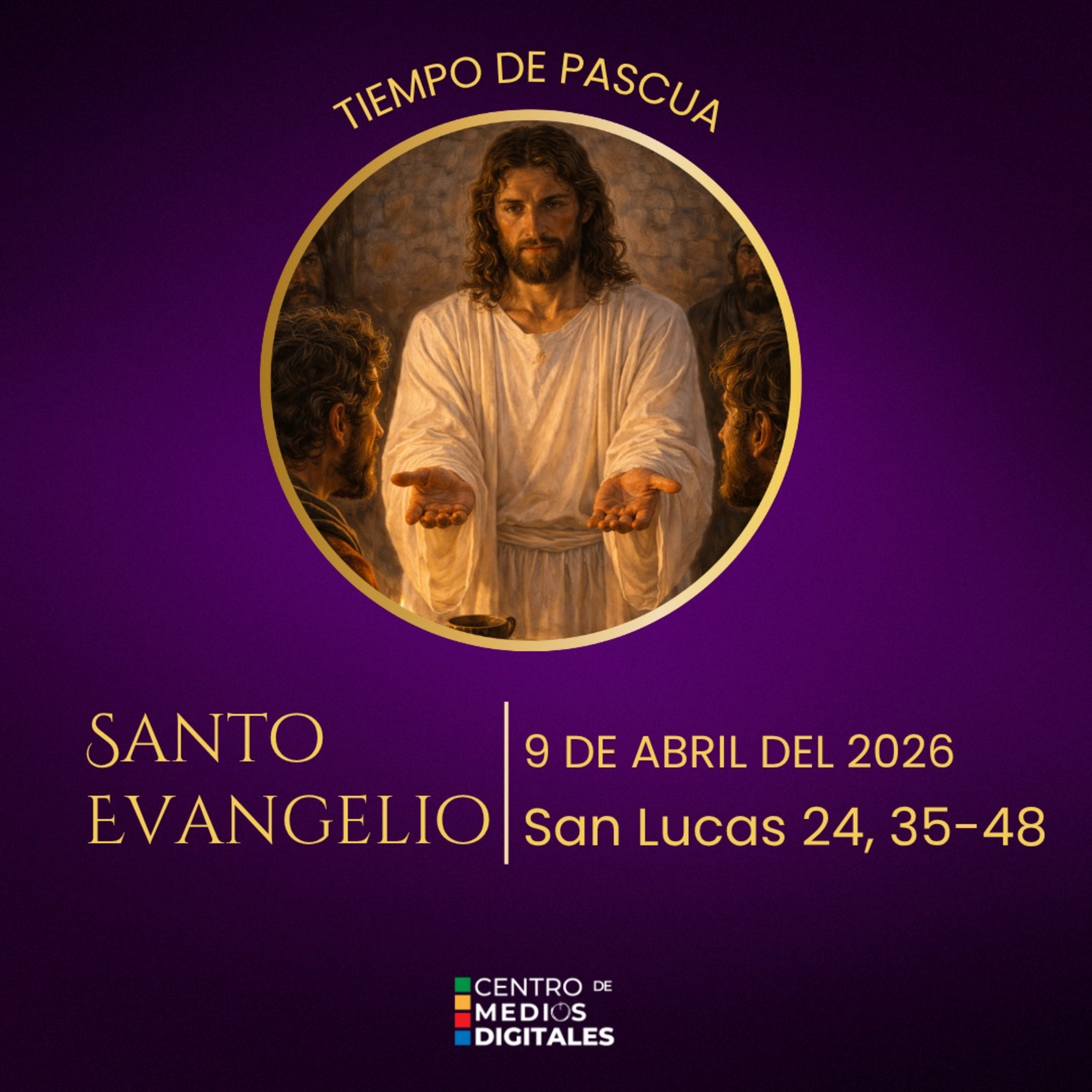 Evangelio del 9 de abril del 2026 según san Lucas 24, 35-48 episode artwork