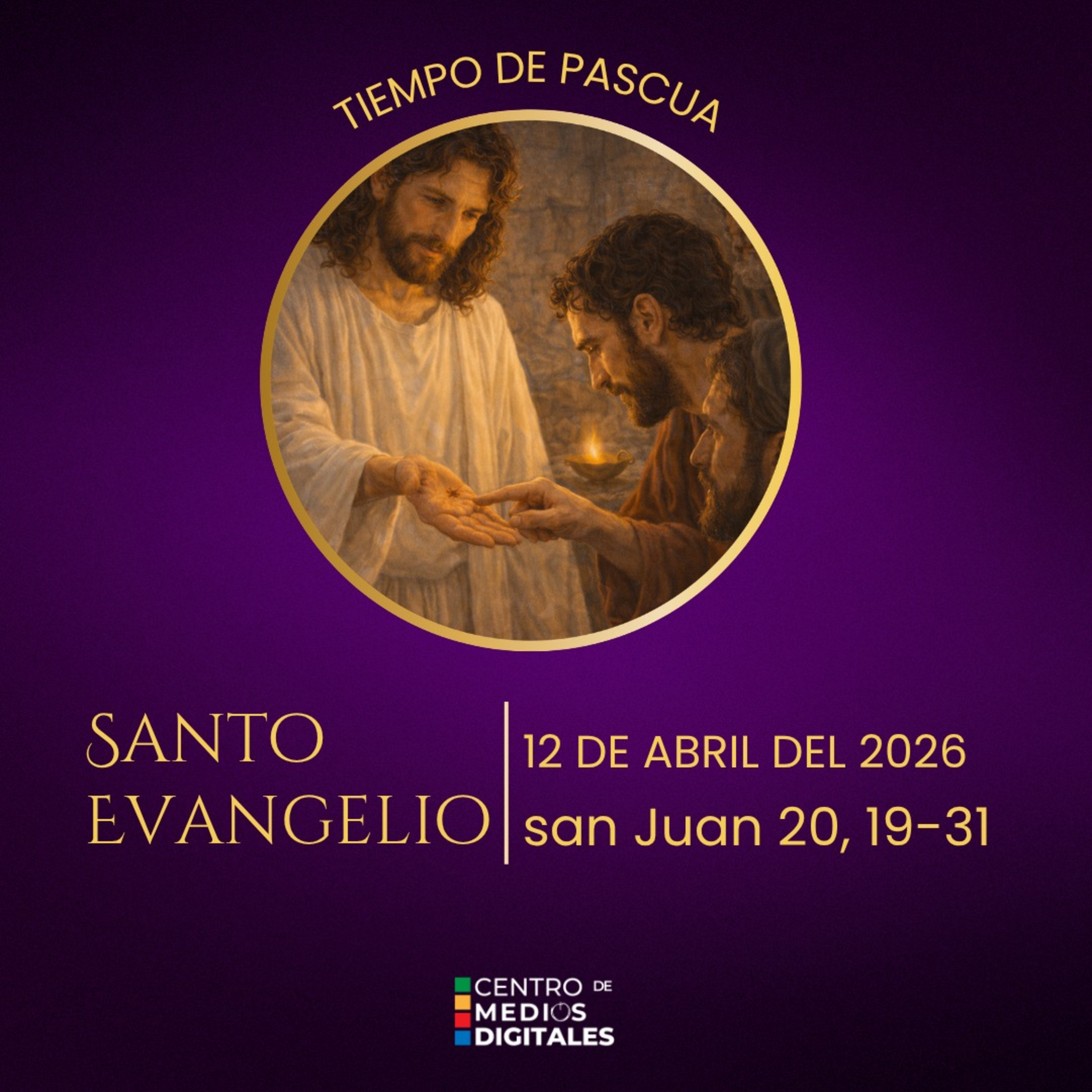 Evangelio del 12 de abril del 2026 según san Juan 20, 19-31 episode artwork