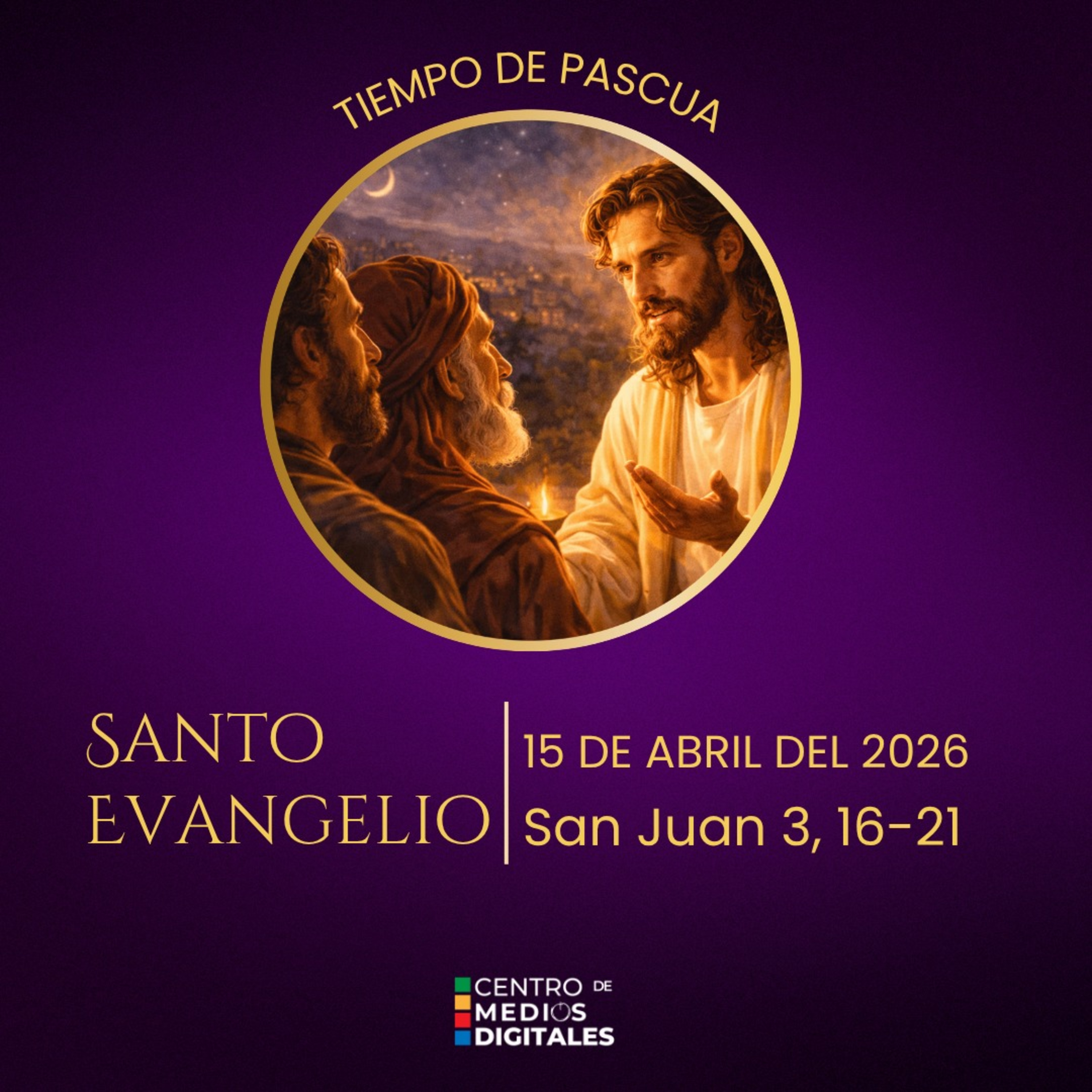 Evangelio del 15 de abril del 2026 según san Juan 3, 16-21 episode artwork