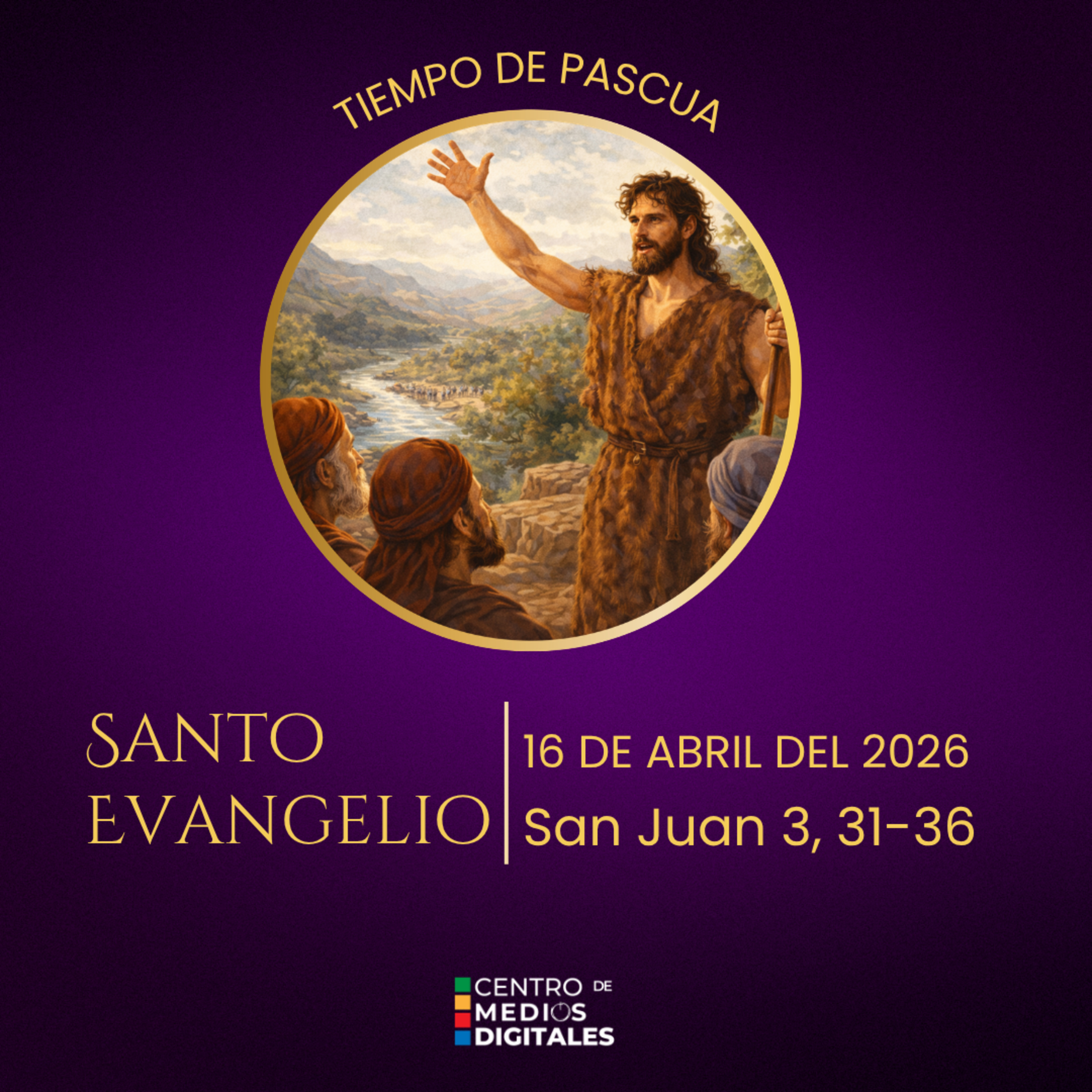 Evangelio del 16 de abril del 2026 según san Juan 3, 31-36 episode artwork