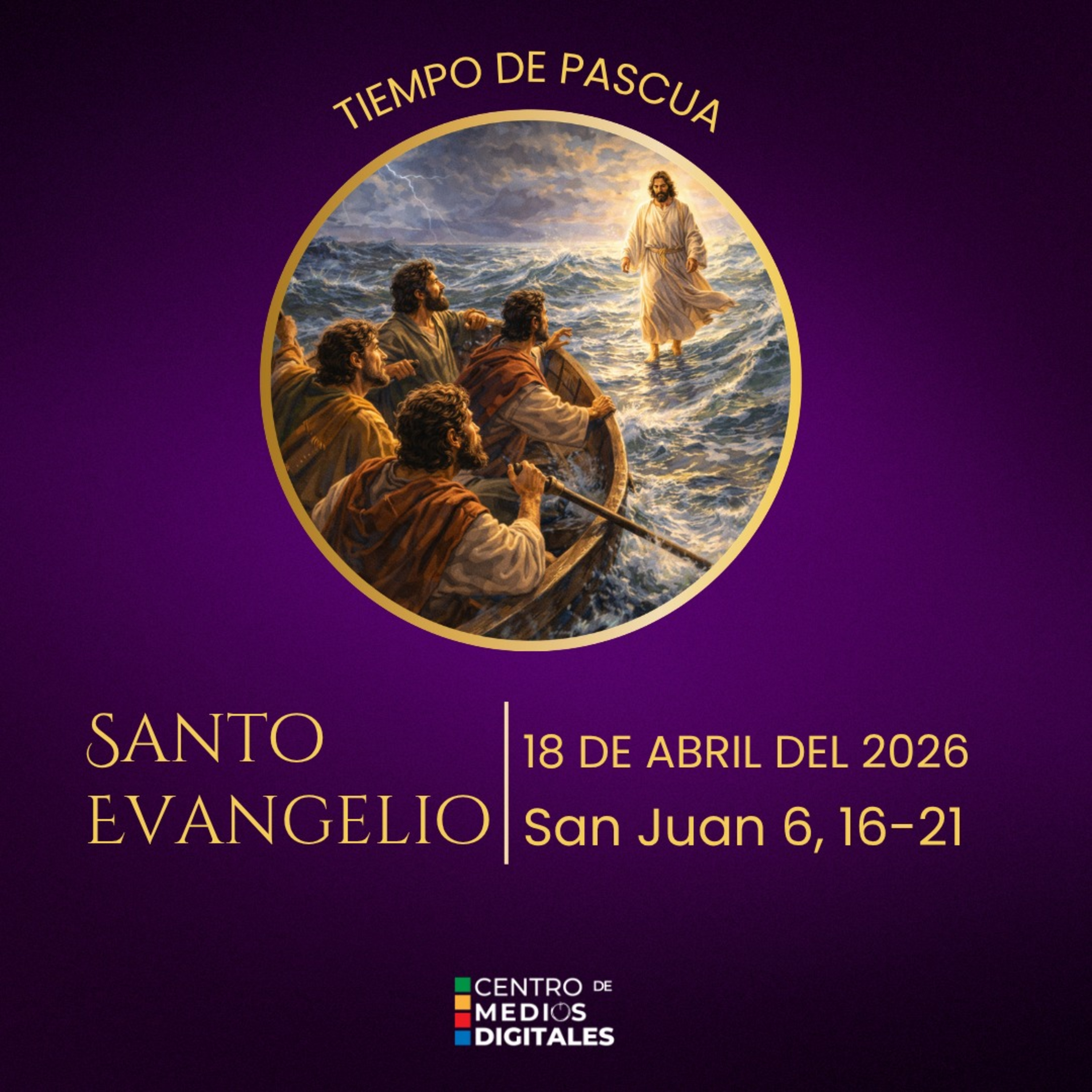 Evangelio del 18 de abril del 2026 según san Juan 6, 16-21 episode artwork