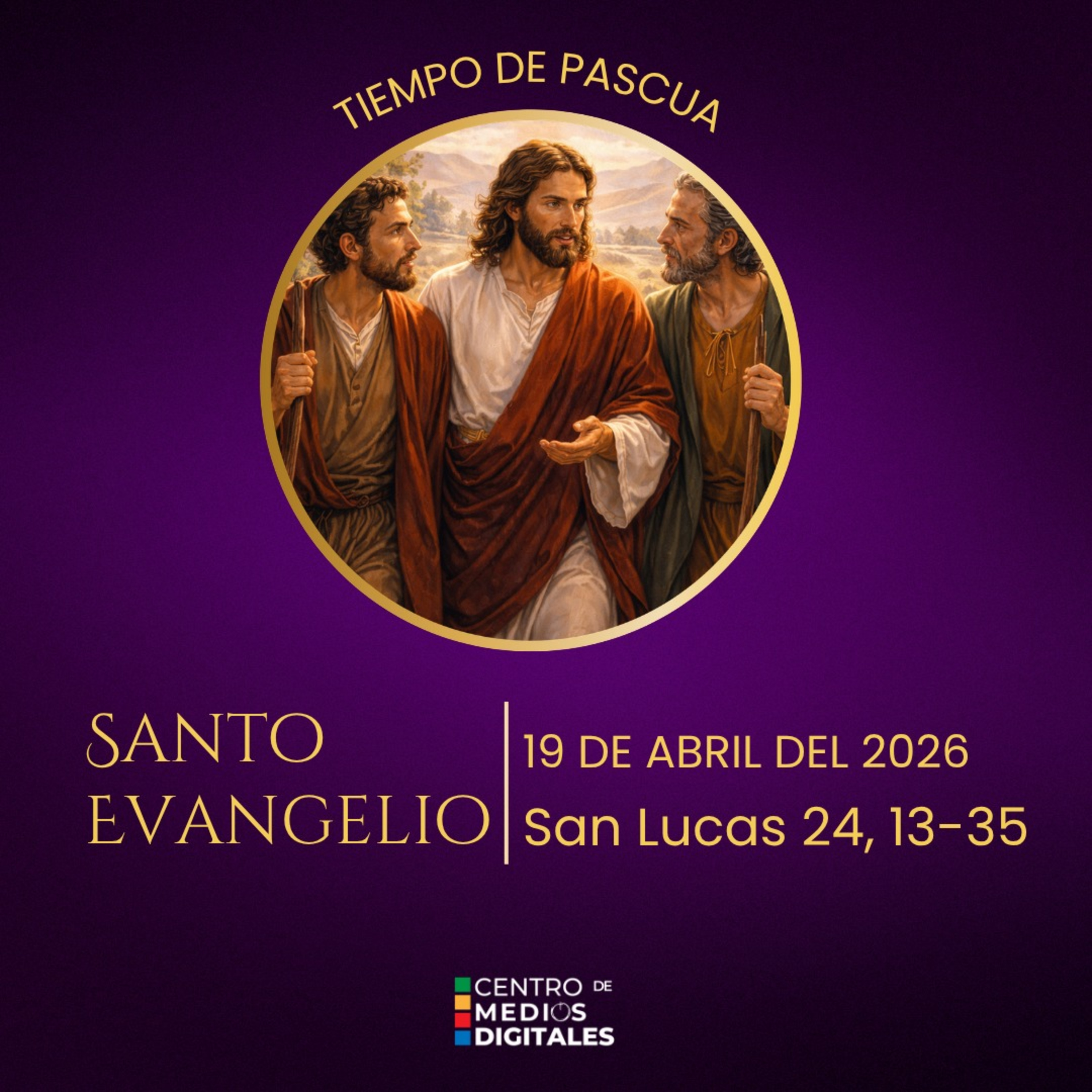 Evangelio del 19 de abril del 2026 según san Lucas 24, 13-35 episode artwork