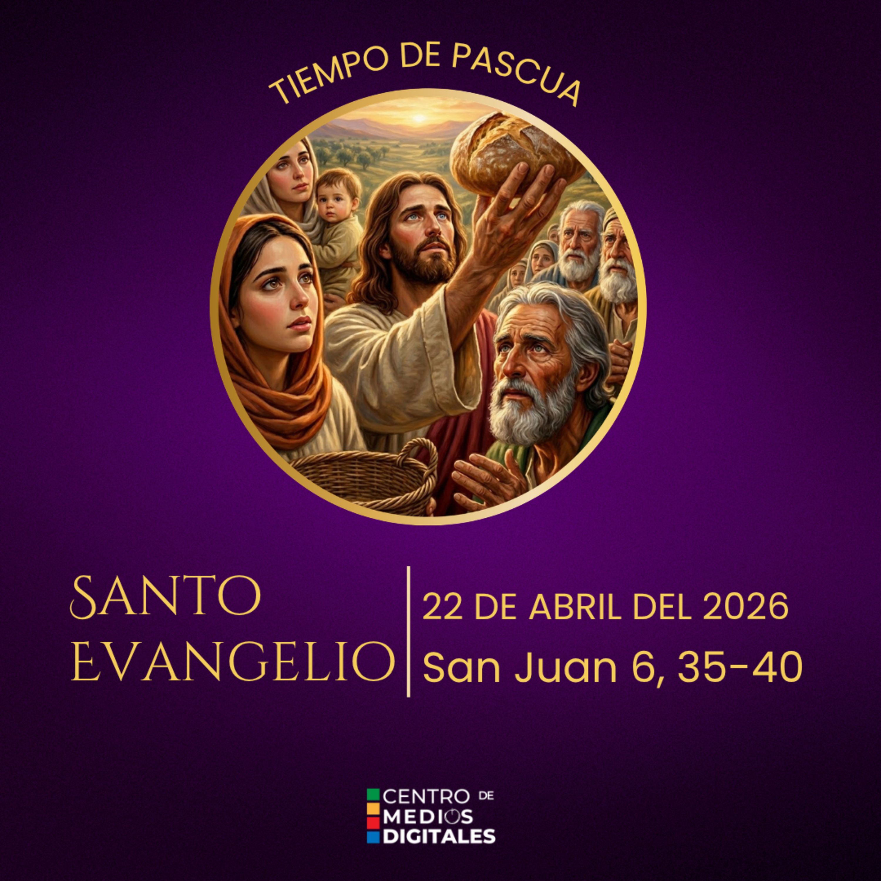  Evangelio del 22 de abril del 2026 según san Juan 6, 35-40 episode artwork