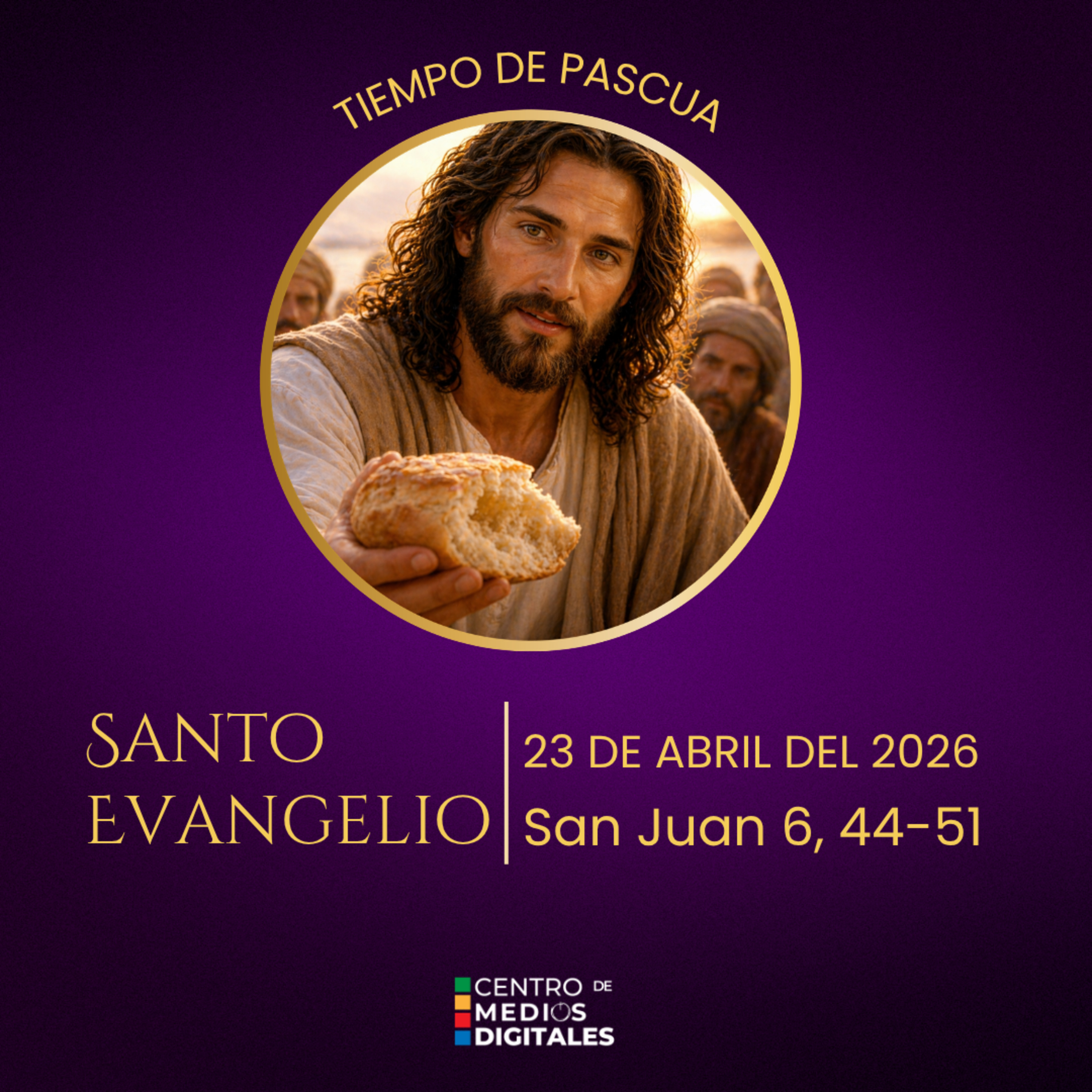 Evangelio del 23 de abril del 2026 según san Juan 6, 44-51 episode artwork