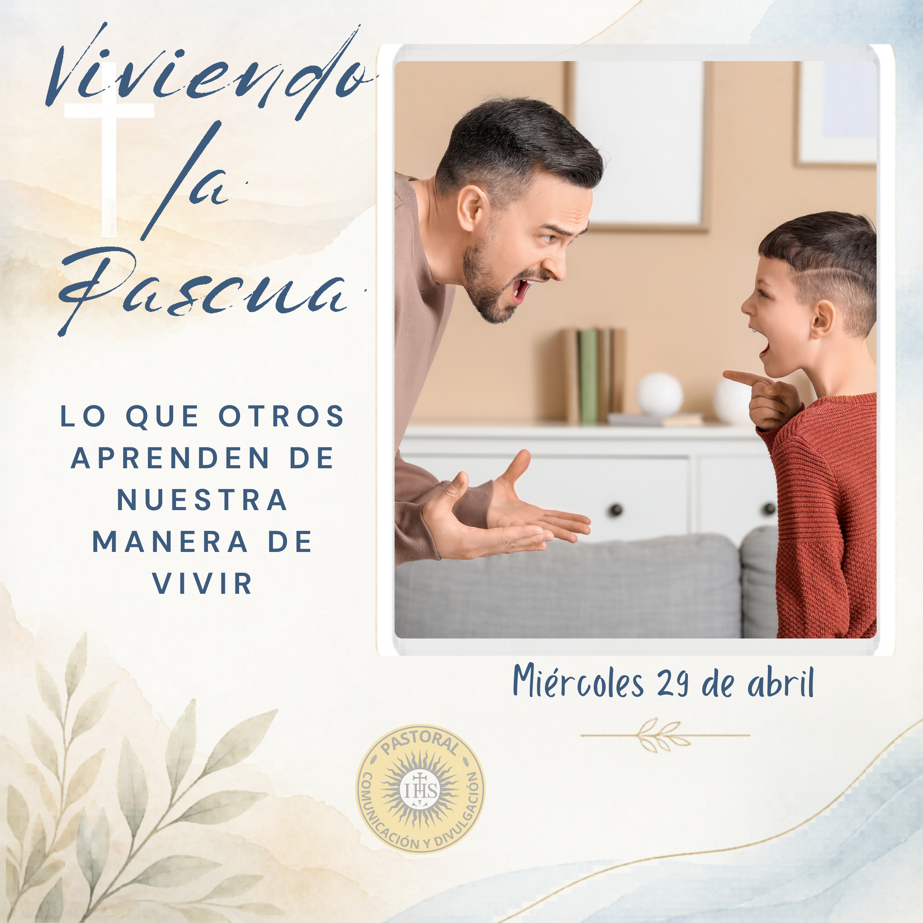 Viviendo la Pascua: Lo otros aprenden de nuestra manera de vivir episode artwork