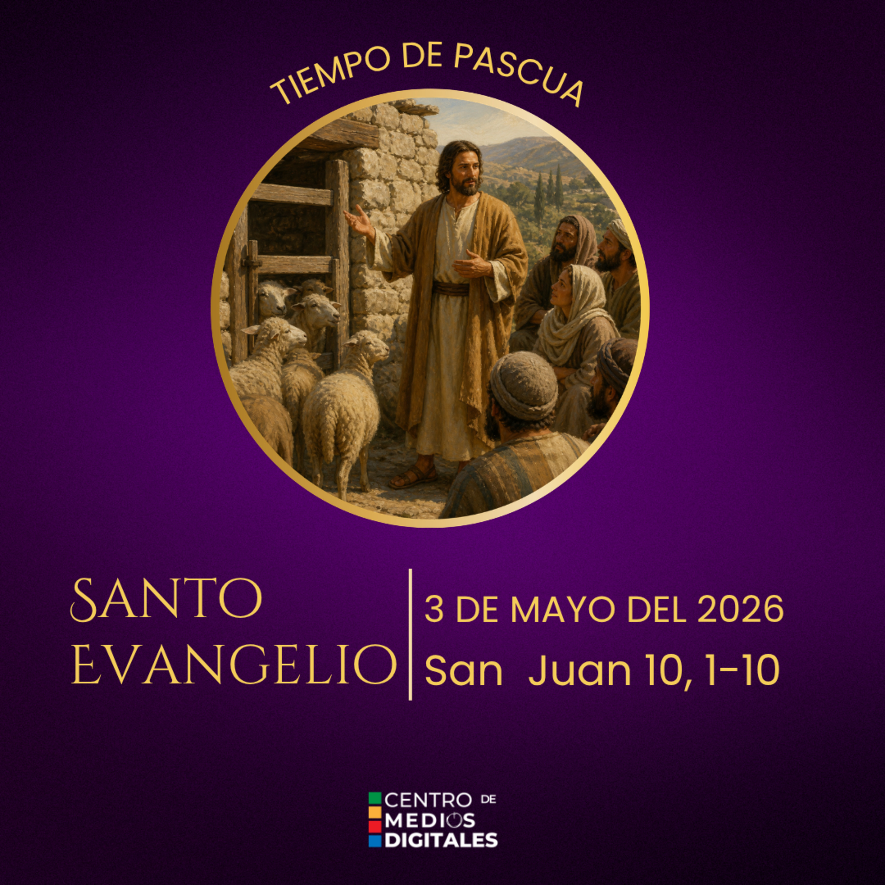 Evangelio del 3 de mayo del 2026 según san Juan 10, 1-10 episode artwork