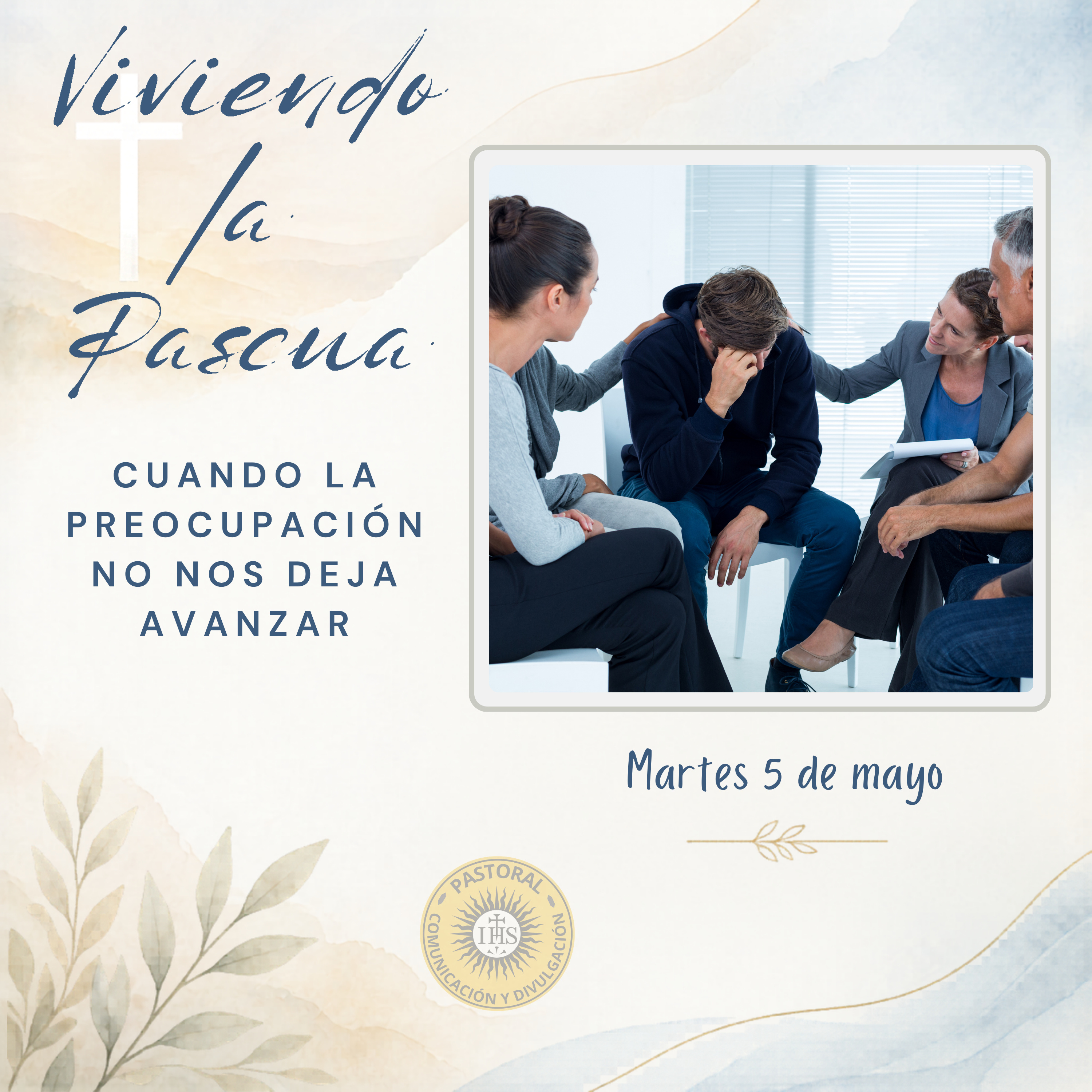 Viviendo la Pascua: Esas preocupaciones que no nos dejan avanzar episode artwork