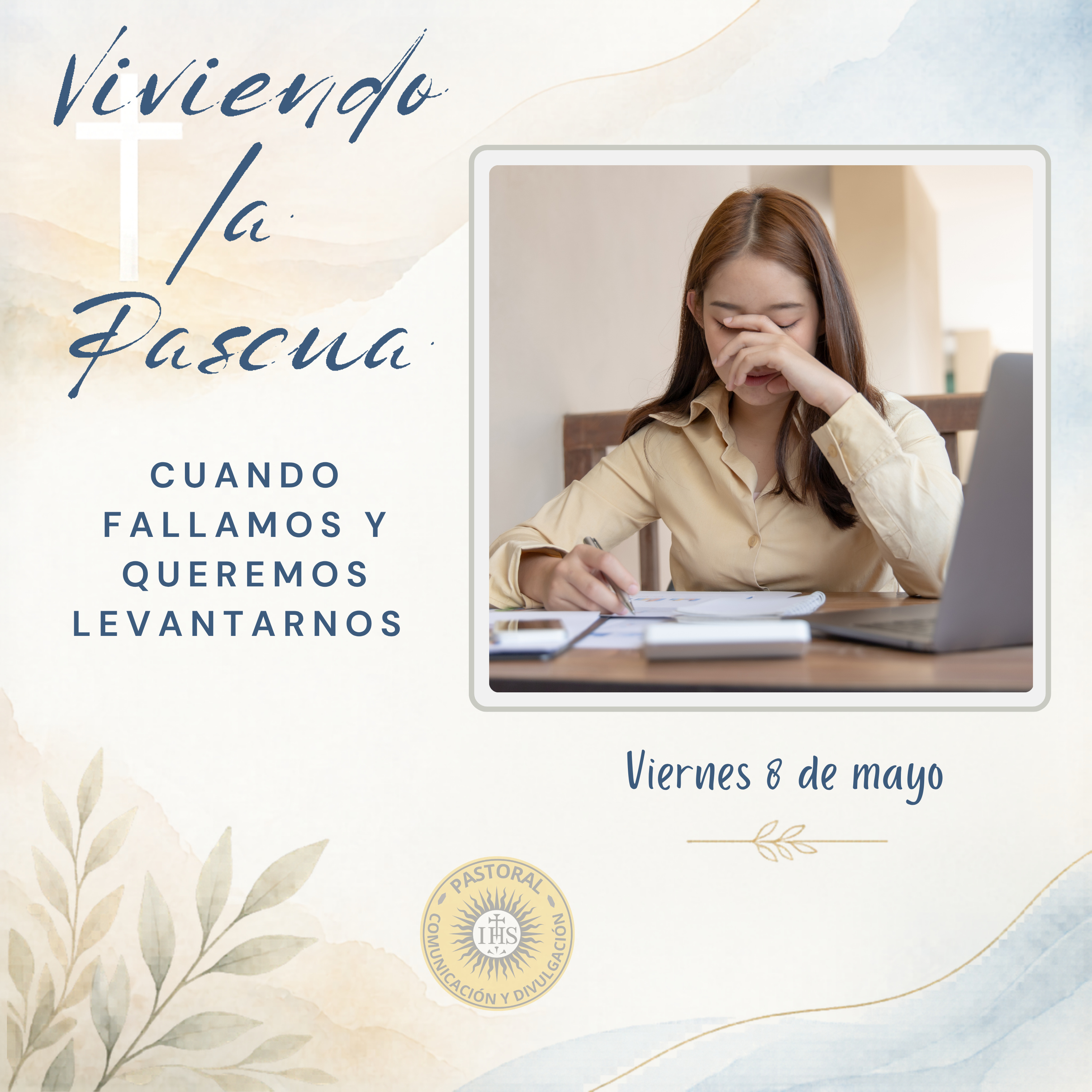 En Viviendo la Pascua: cuando fallamos en algo que queríamos mejorar  episode artwork