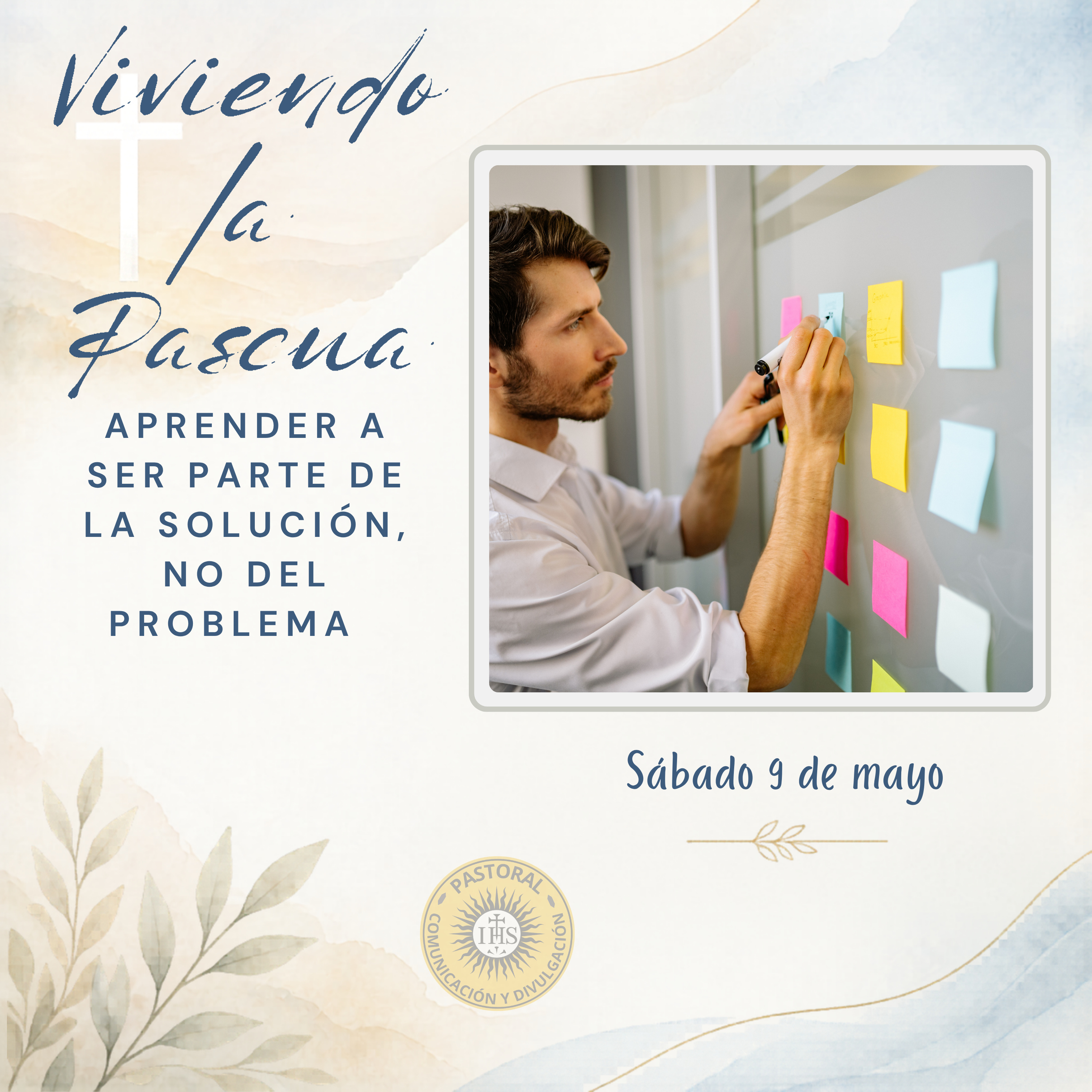 Viviendo la Pascua: aprender a ser parte de la solución, no del problema episode artwork