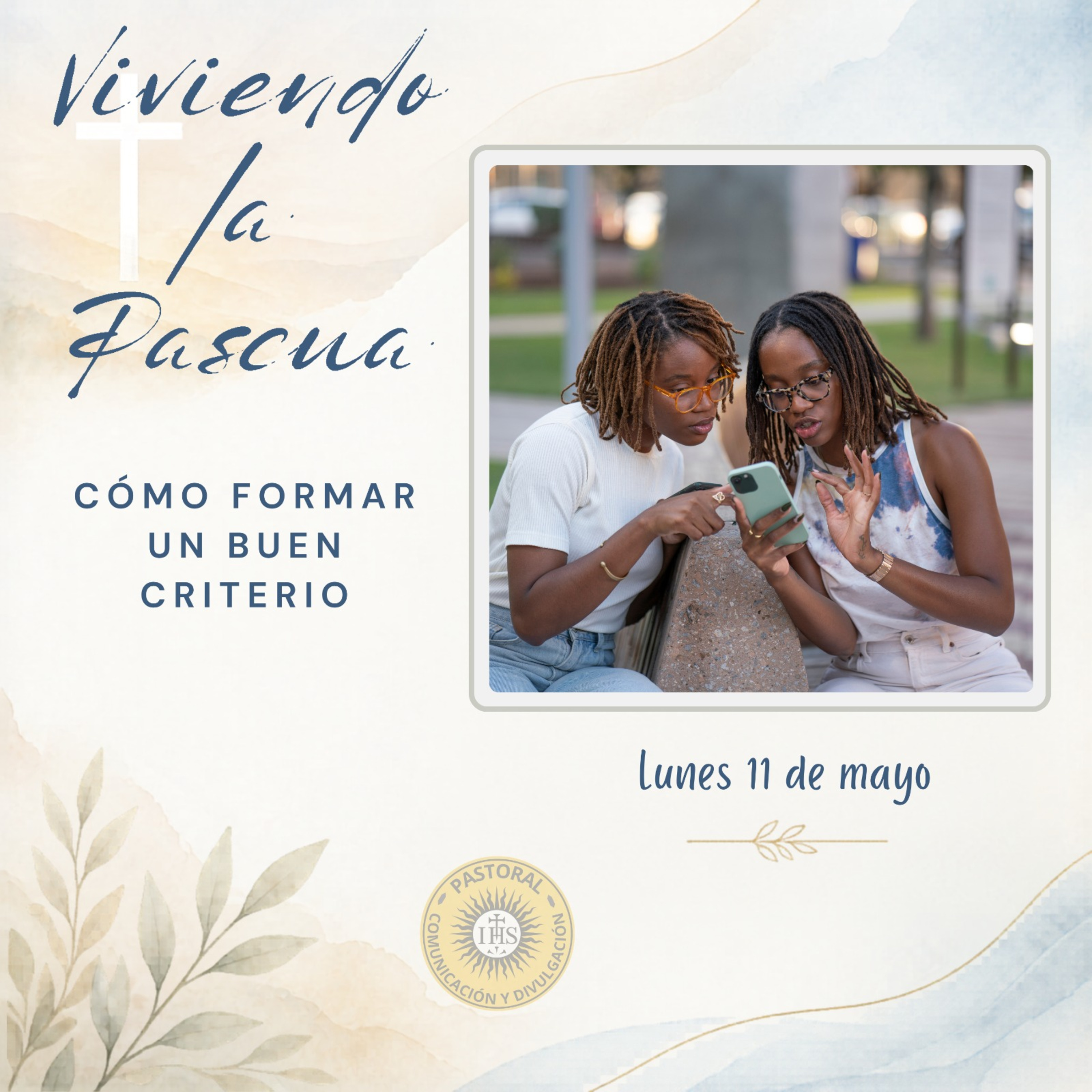 Viviendo la Pascua: Cómo formar un buen criterio episode artwork