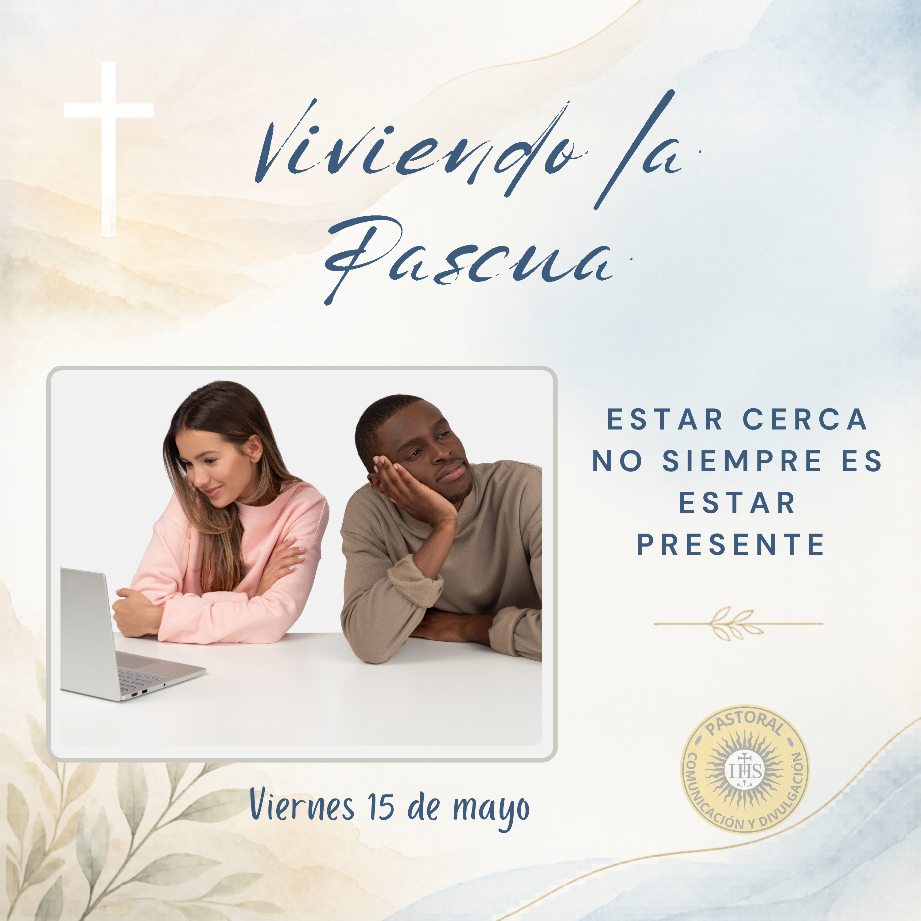 En Viviendo la Pascua: Estar cerca no siempre es estar presente  episode artwork