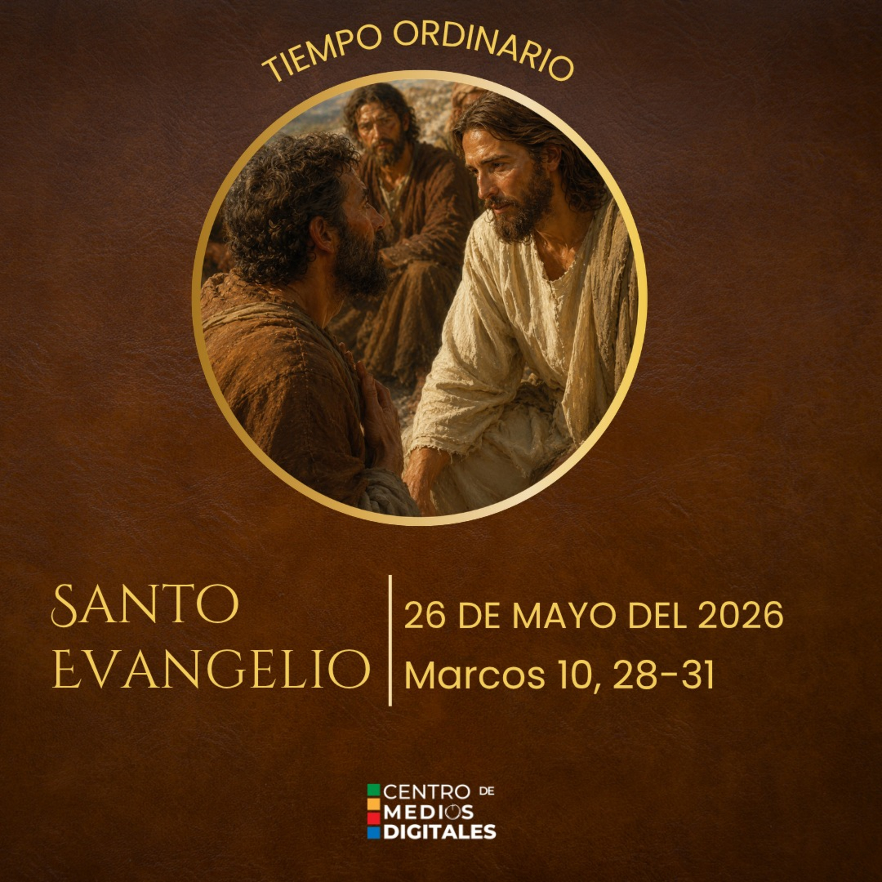 Evangelio del 26 de mayo del 2026 según san Marcos 10, 28-31 episode artwork