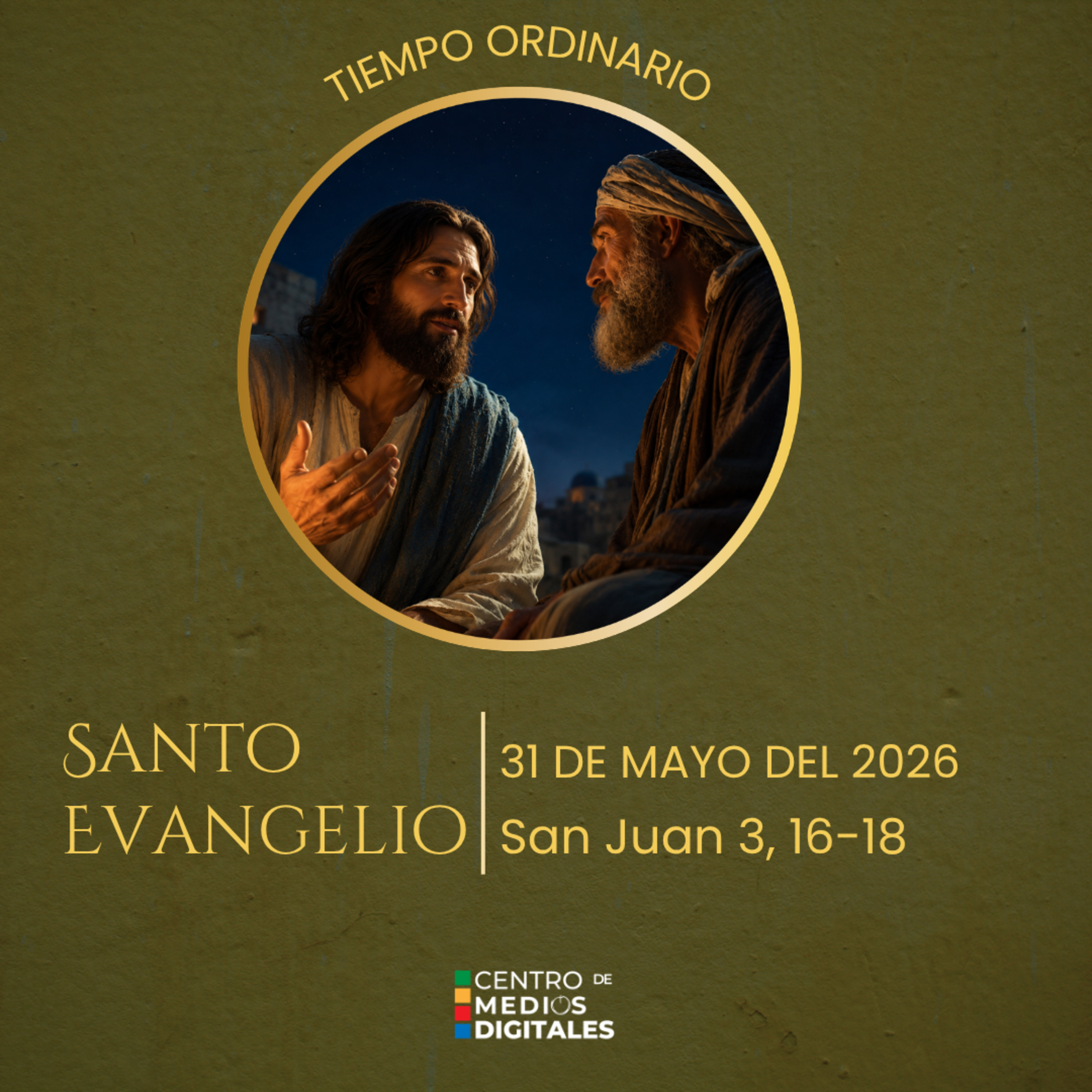 Evangelio del 31 de mayo según san Juan, capítulo 3, 16-18 episode artwork