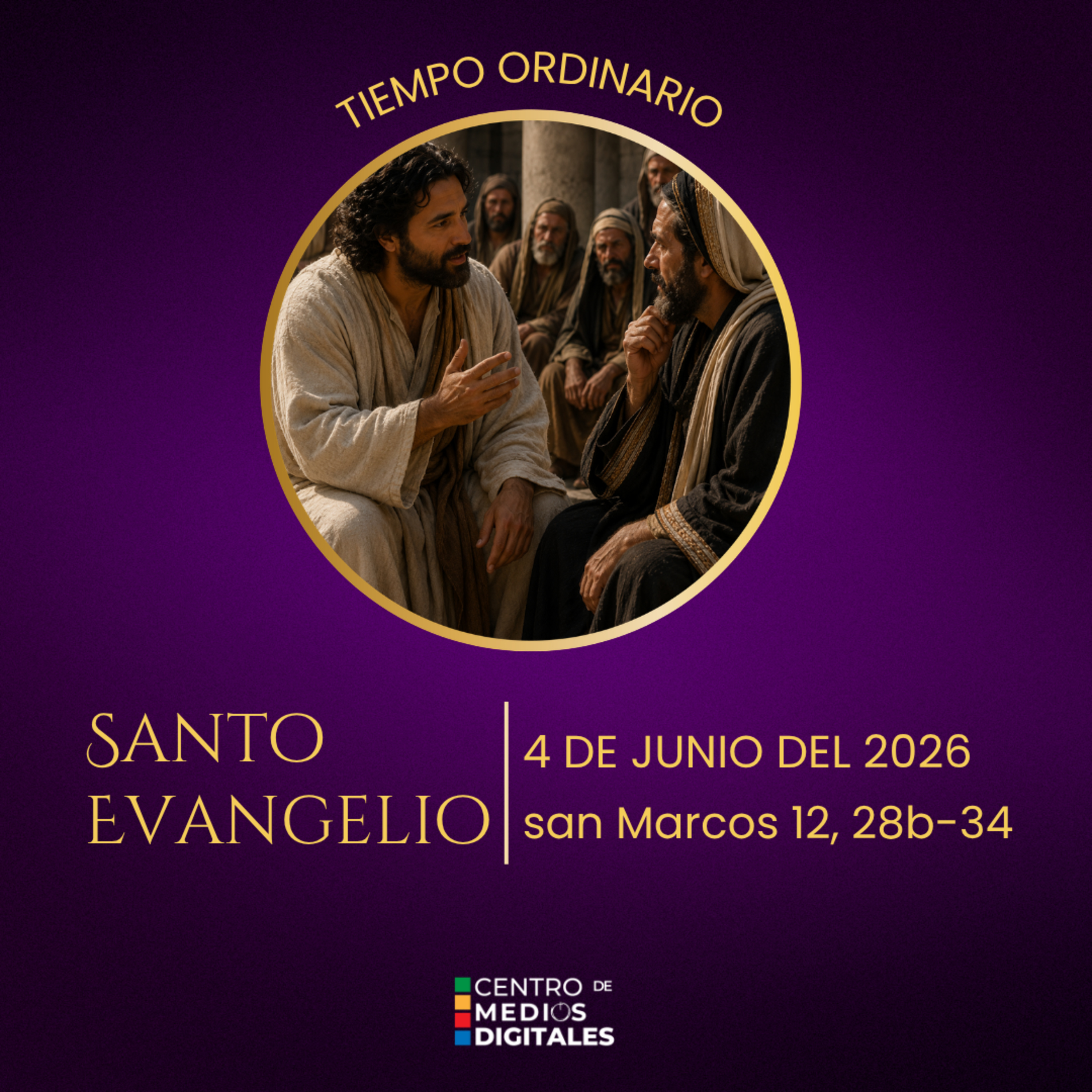 Evangelio del 4 de junio del 2026 según san Marcos, capítulo 12, versículos 28b al 34 episode artwork