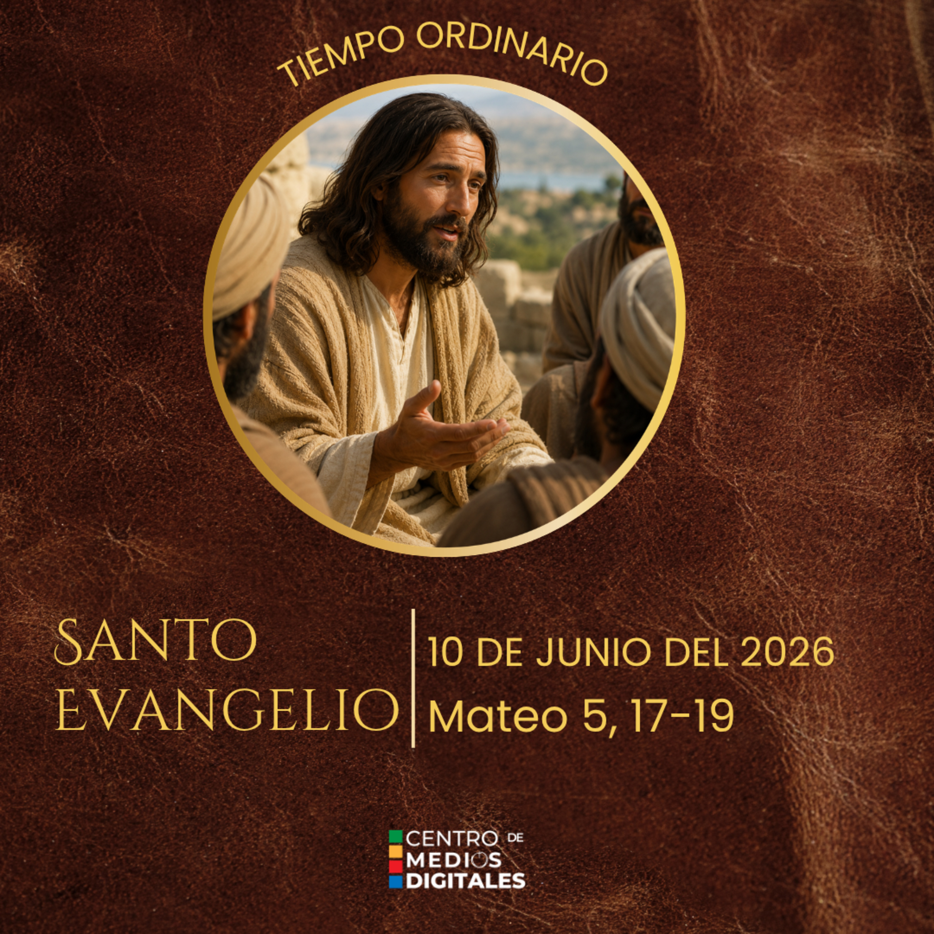 Evangelio del 10 de junio del 2026 según san Mateo, capítulo 5, versículos 17 al 19 episode artwork