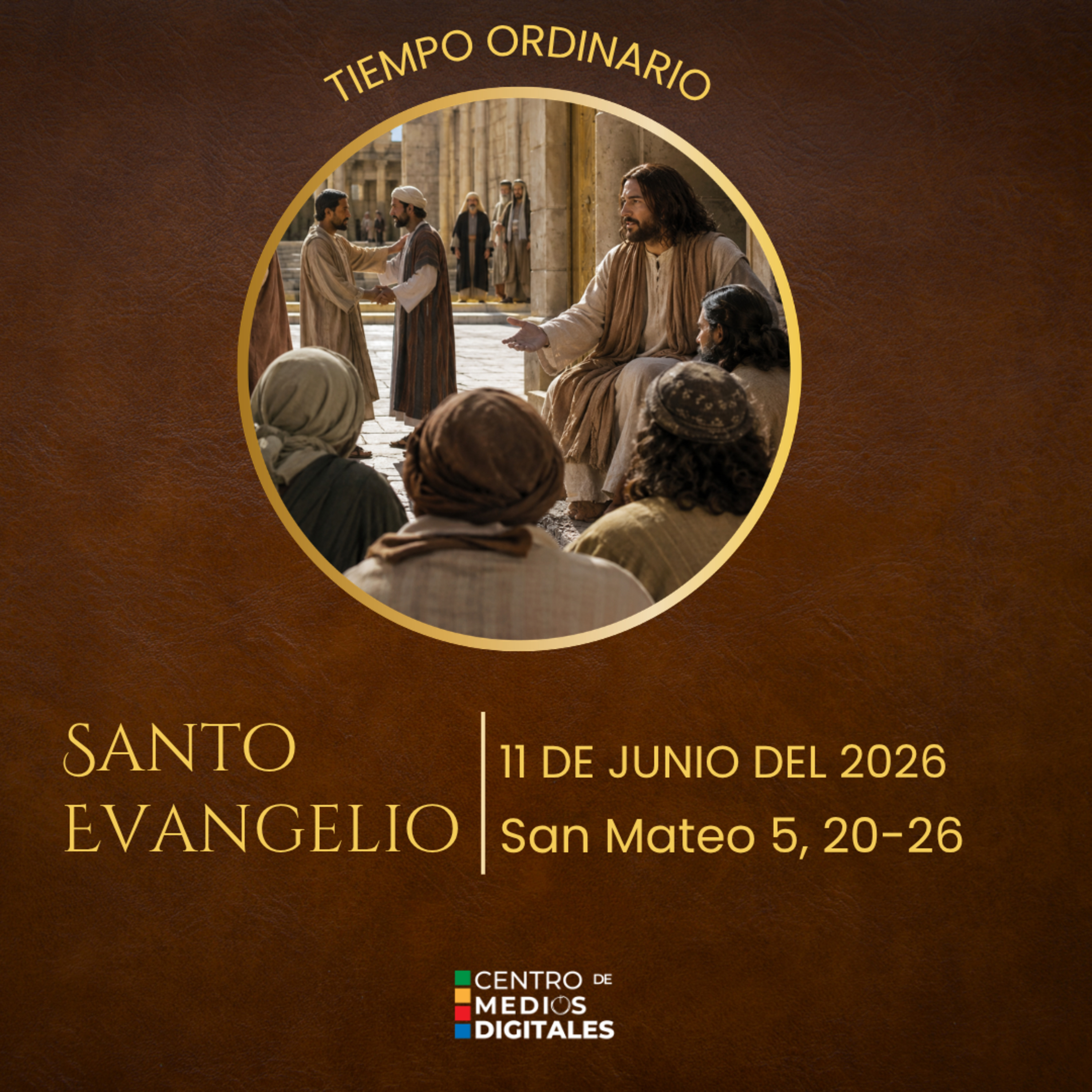 Evangelio del 11 de junio del 2026 según san Mateo, capítulo 5, versículos 20 al 26 episode artwork