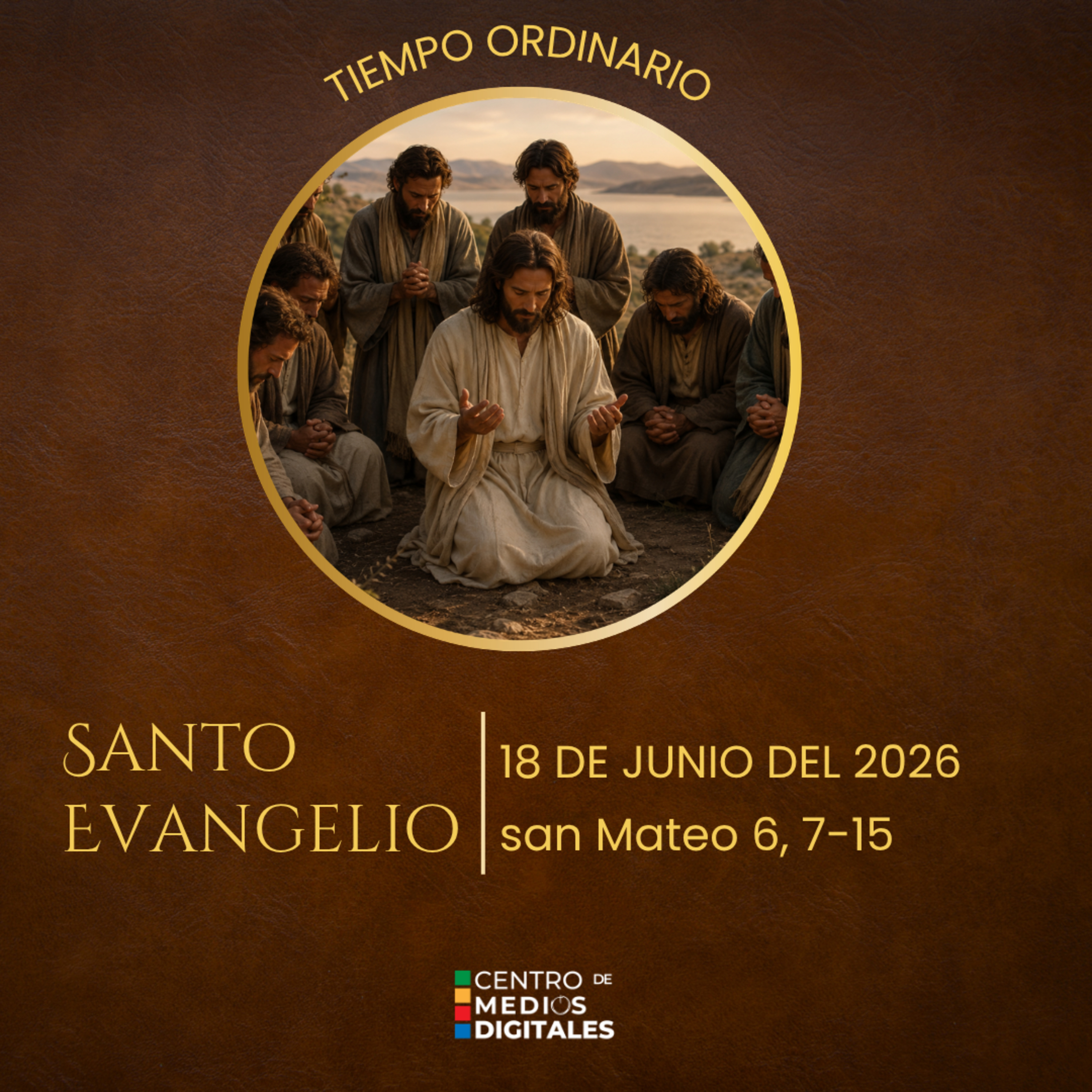 Evangelio del 18 de junio del 2026 según san Mateo 6, 7-15 episode artwork