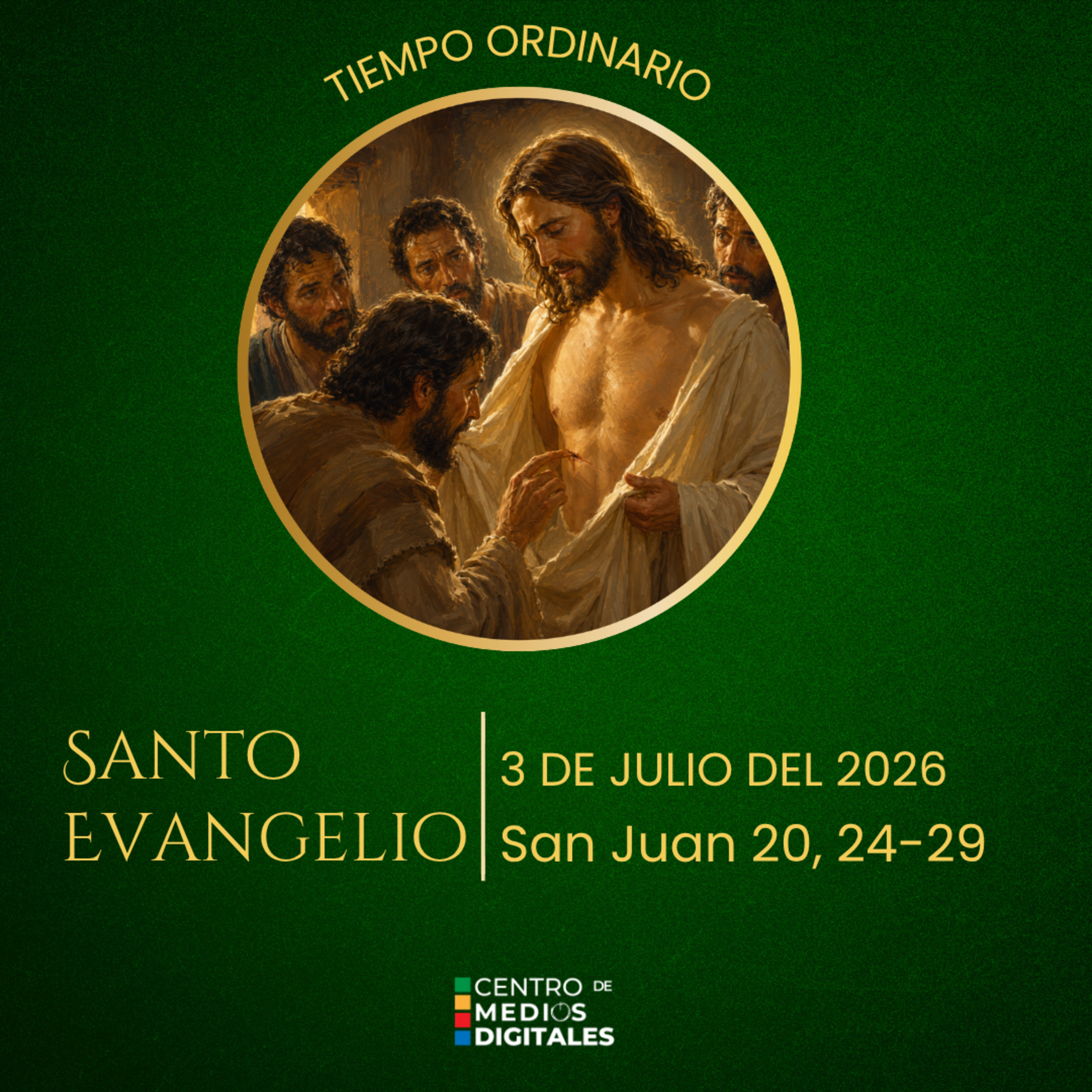 Evangelio del 3 de julio del 2026 según san Juan 20, 24-29 episode artwork