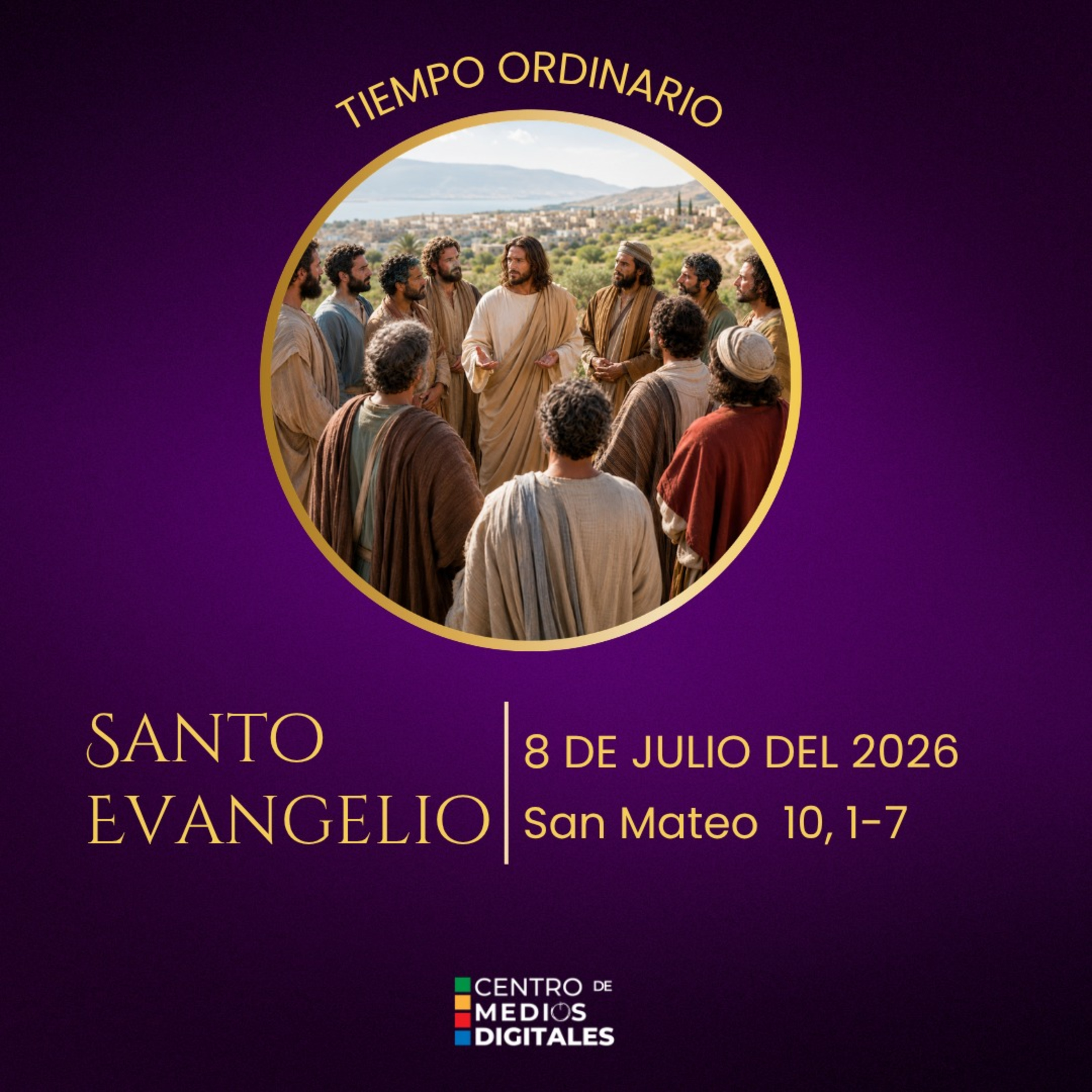 Evangelio del 8 de julio del 2026 según san Mateo 10, 1-7 episode artwork