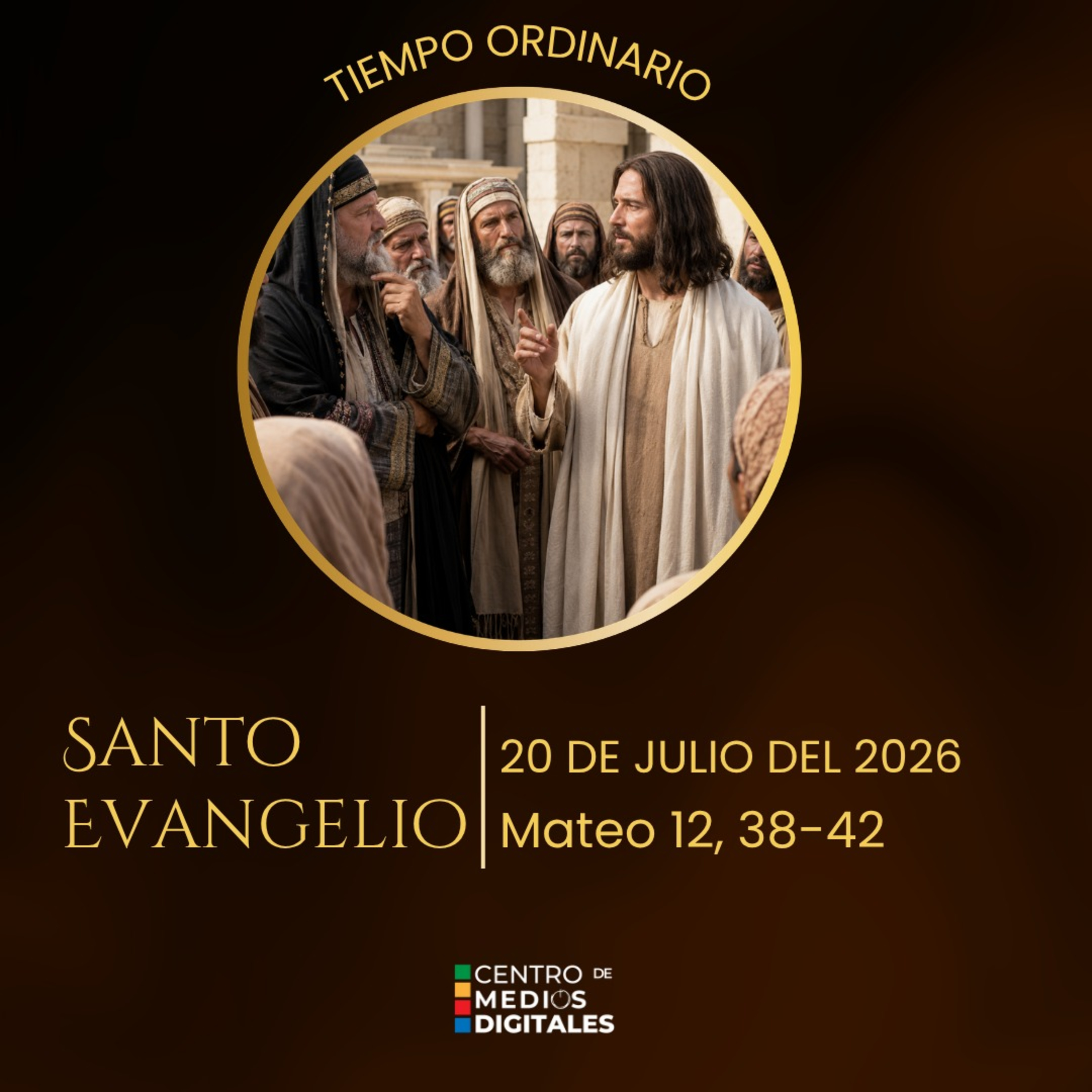 Evangelio del 20 de julio del 2026 según san Mateo 12, 38 - 42 episode artwork