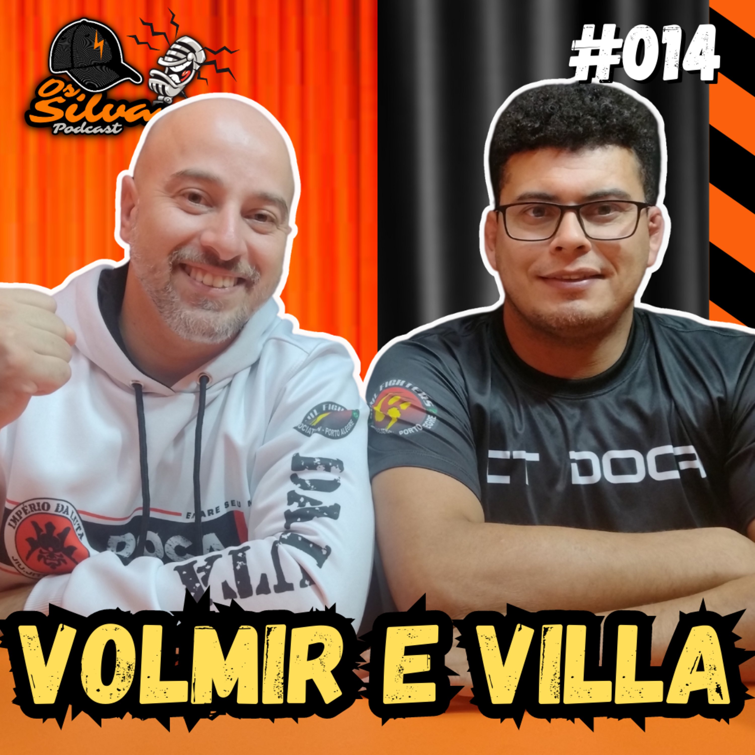 Volmir e Tiago Villa BJJ - Os Silva - #014 episode artwork