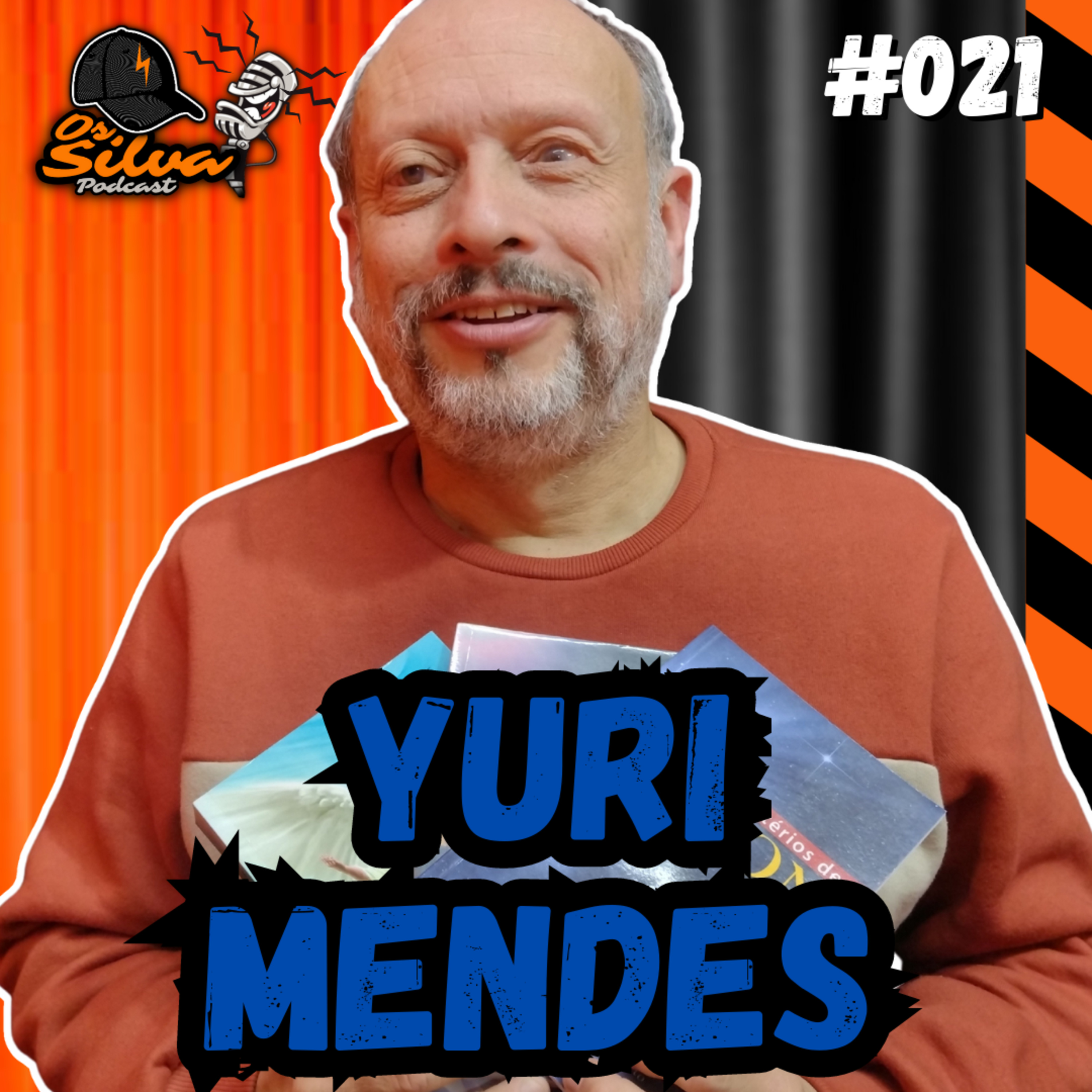 Yuri Mendes (Escritor e Pesquisador) - Os Silva - #021