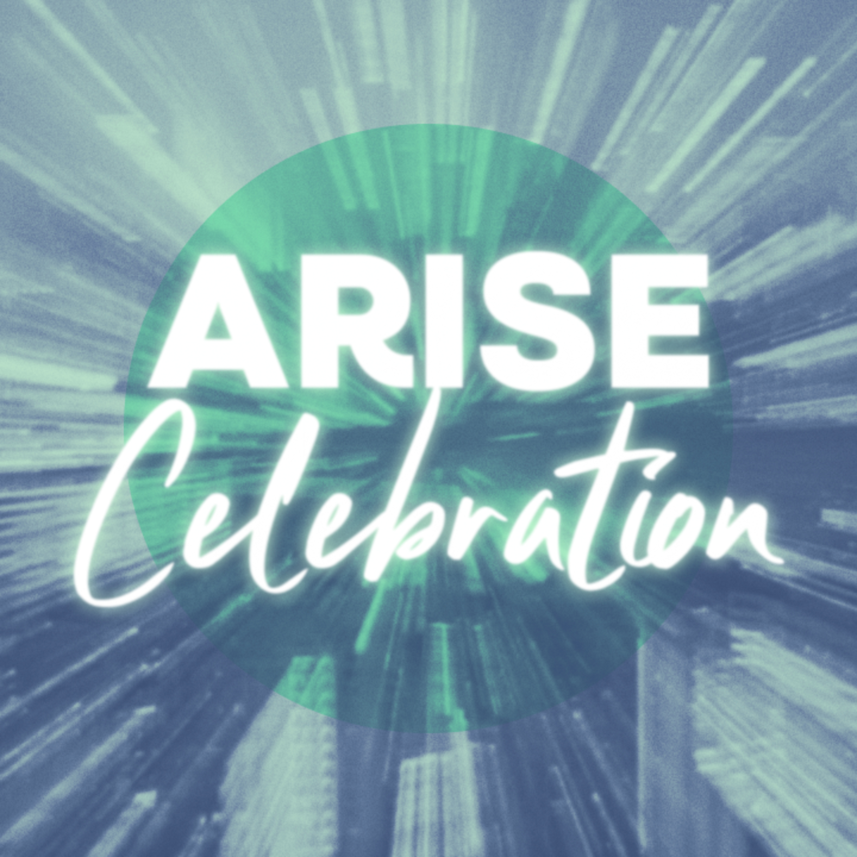 Arise Celebration episode artwork