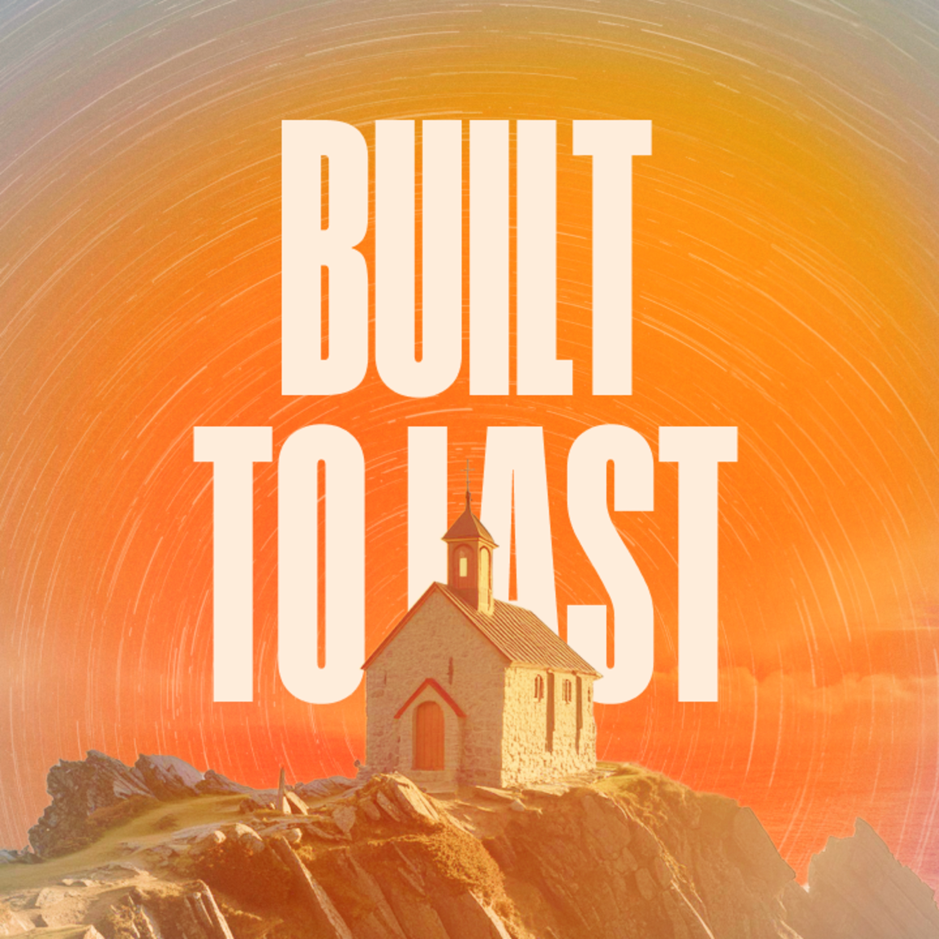 Built to Last | The Prevailing Church 1 episode artwork