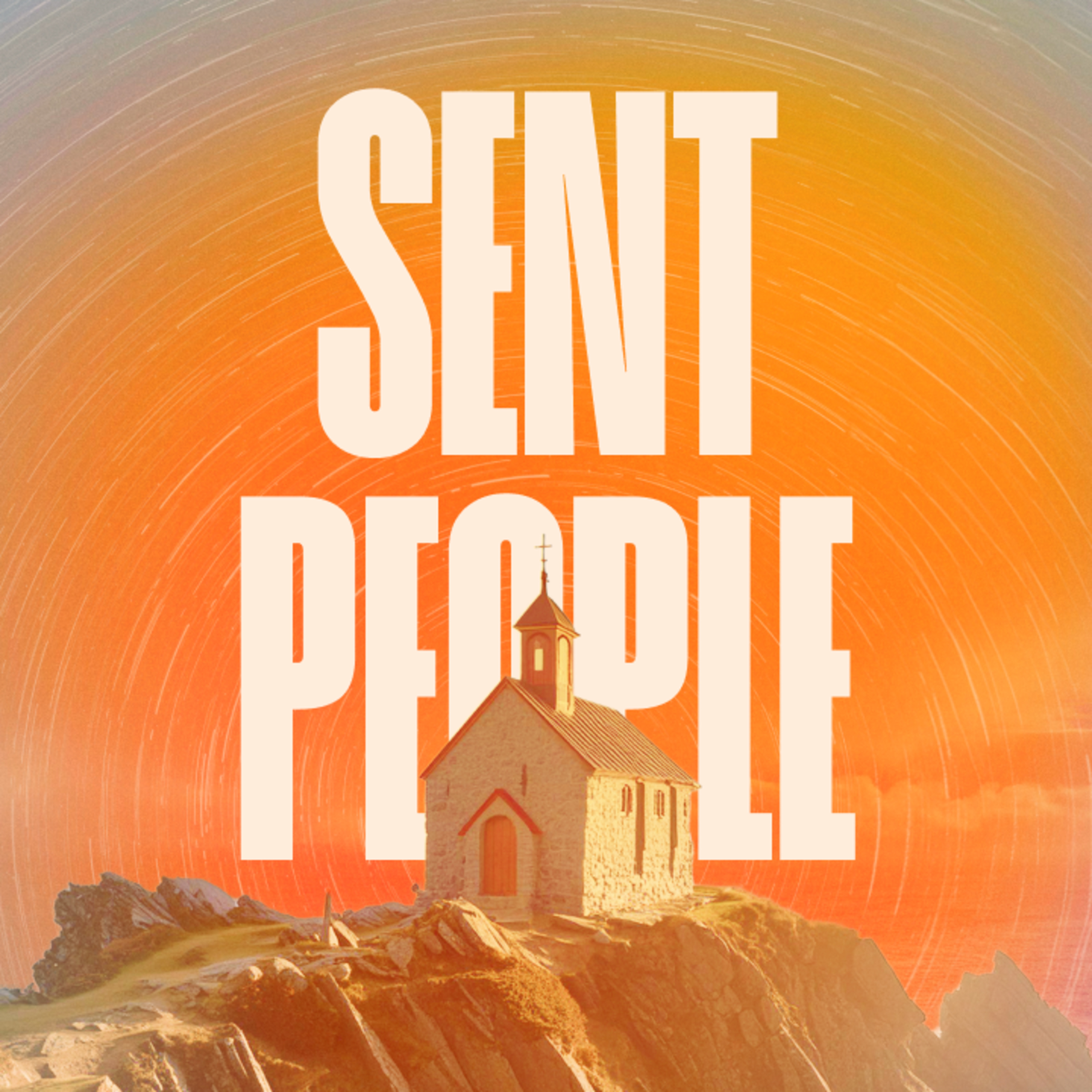Sent People | The Prevailing Church 5 episode artwork