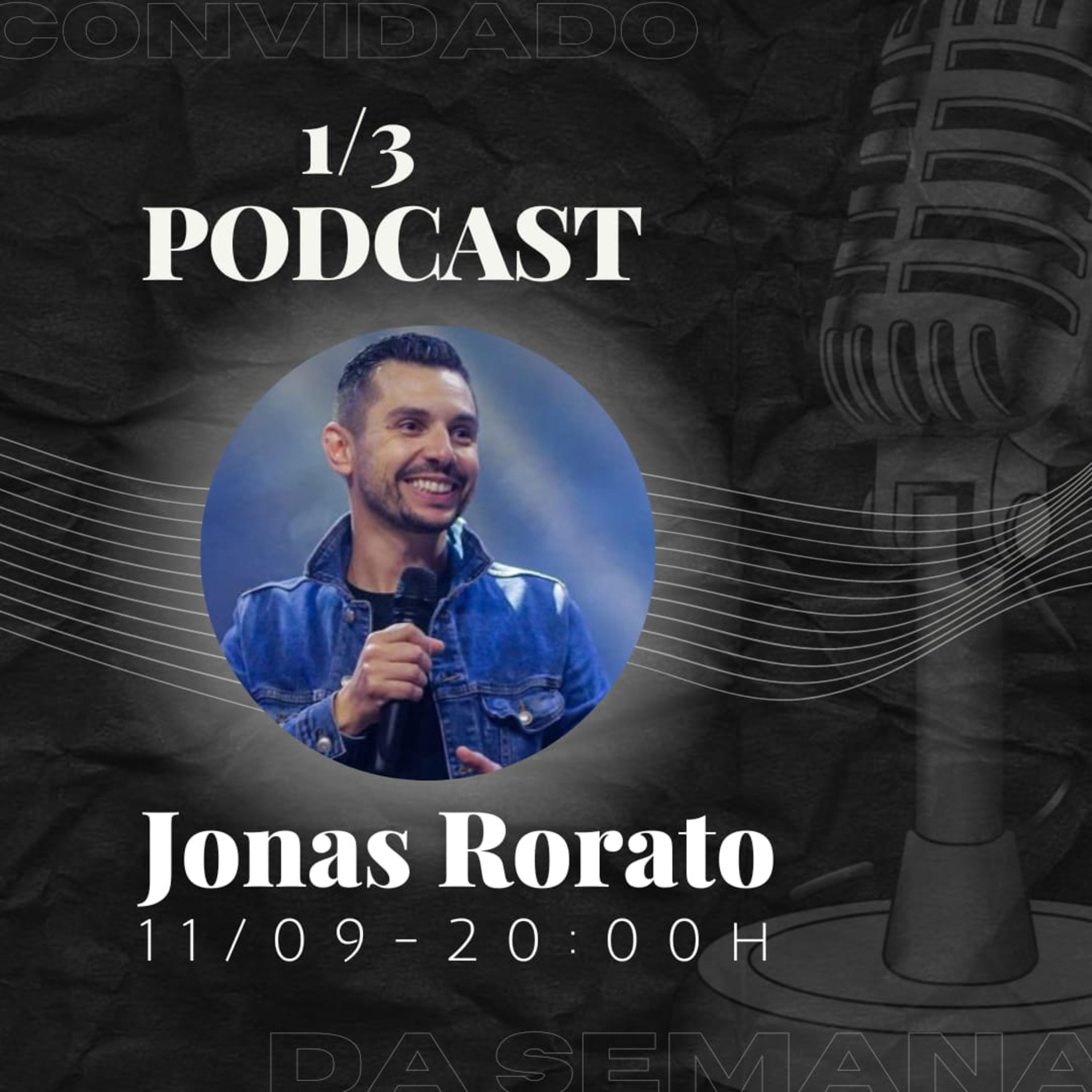 Pastor Jonas Rorato RESPONDE as POLÊMICAS! - Episódio 120