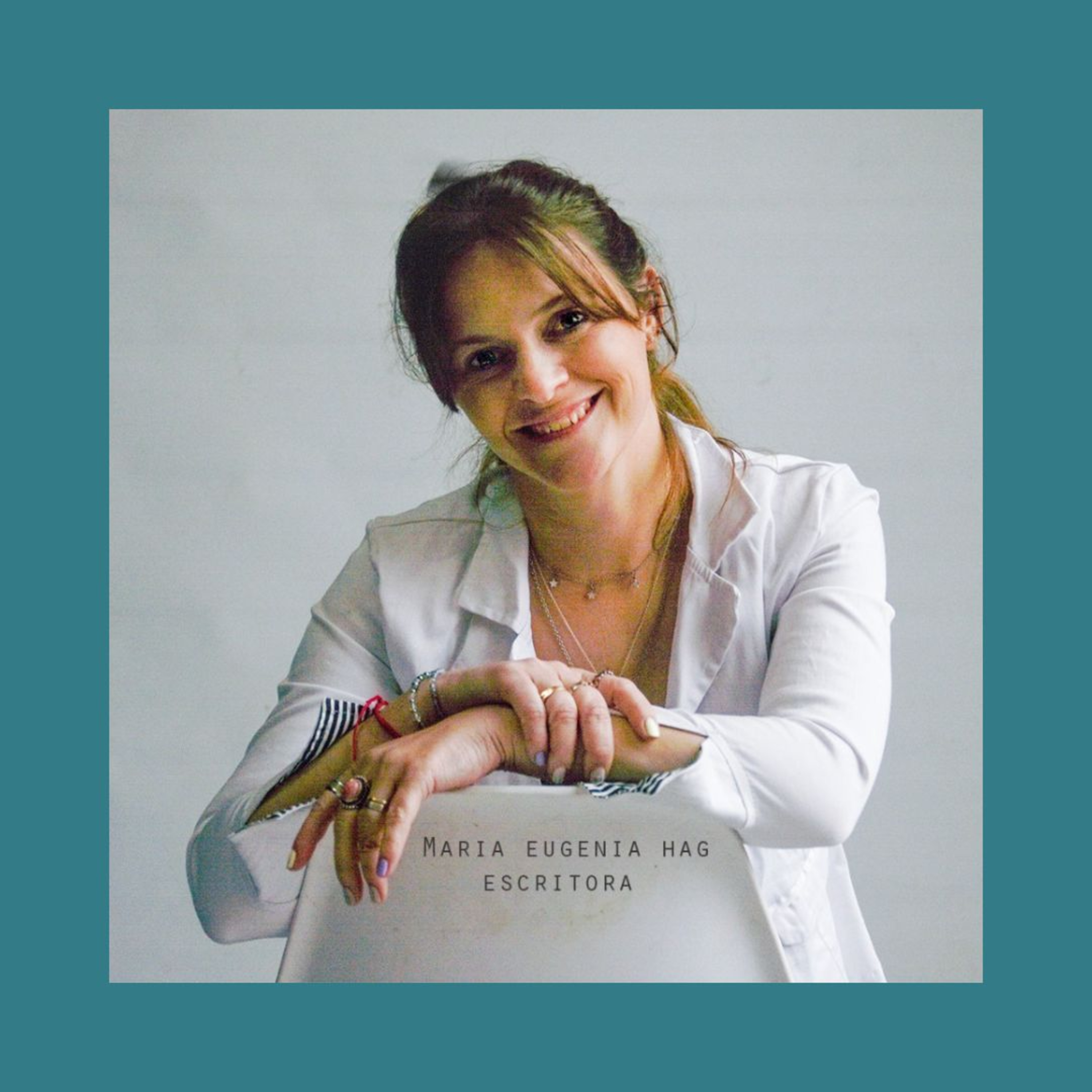 Entrevista a la profesora en educación especial y escritora Argentina María Eugenia Hag del 3 de Mayo de 2023. episode artwork