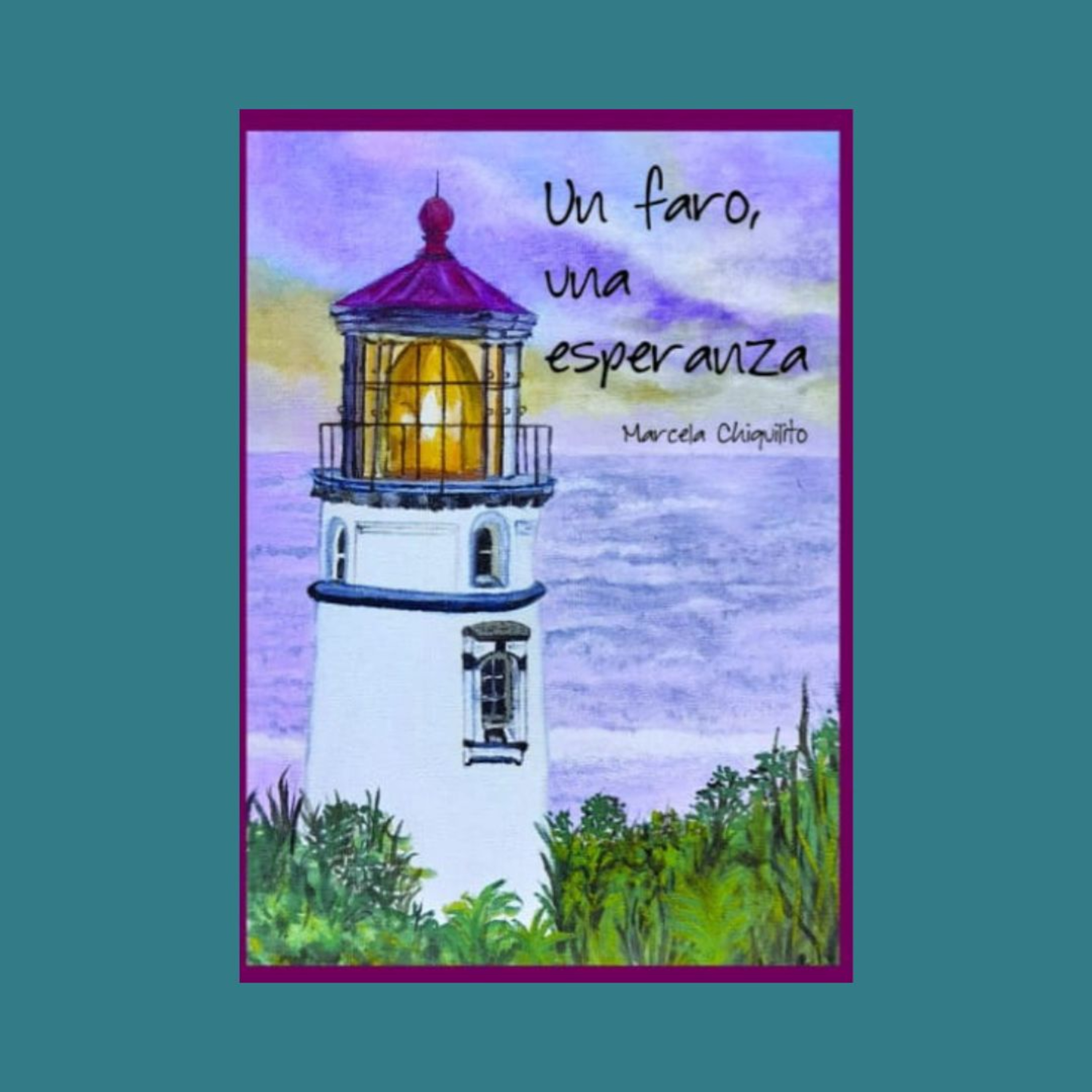 Marcela Chiquilito - "¿Y si jugamos a ser nosotros mismos?" de “Un faro, una esperanza” Leído por Marcela Chiquilito. . episode artwork