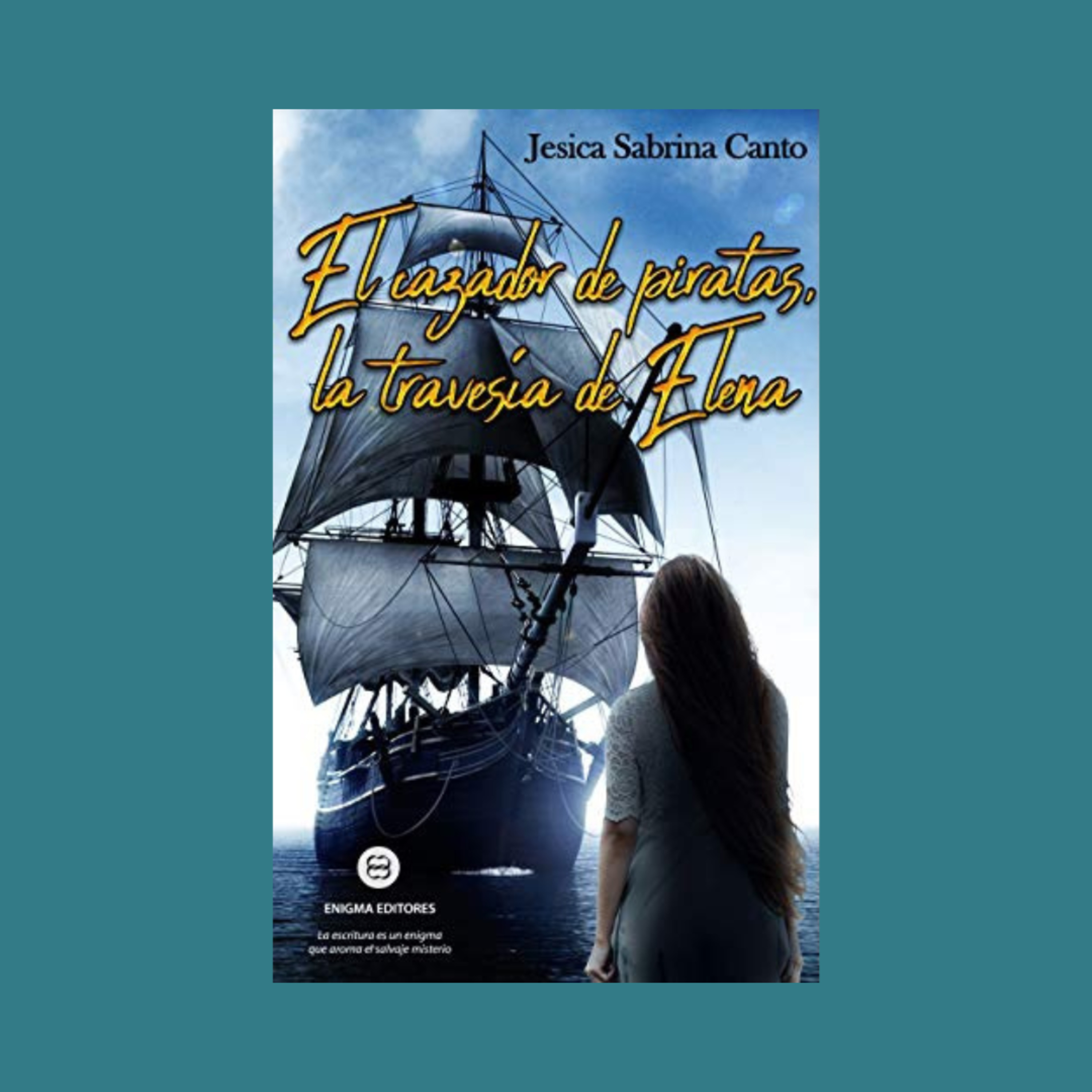 Jesica Sabrina Canto - Fragmento de "El cazador de piratas, la travesía de Elena" Leído por Jesica Sabrina Canto. . episode artwork