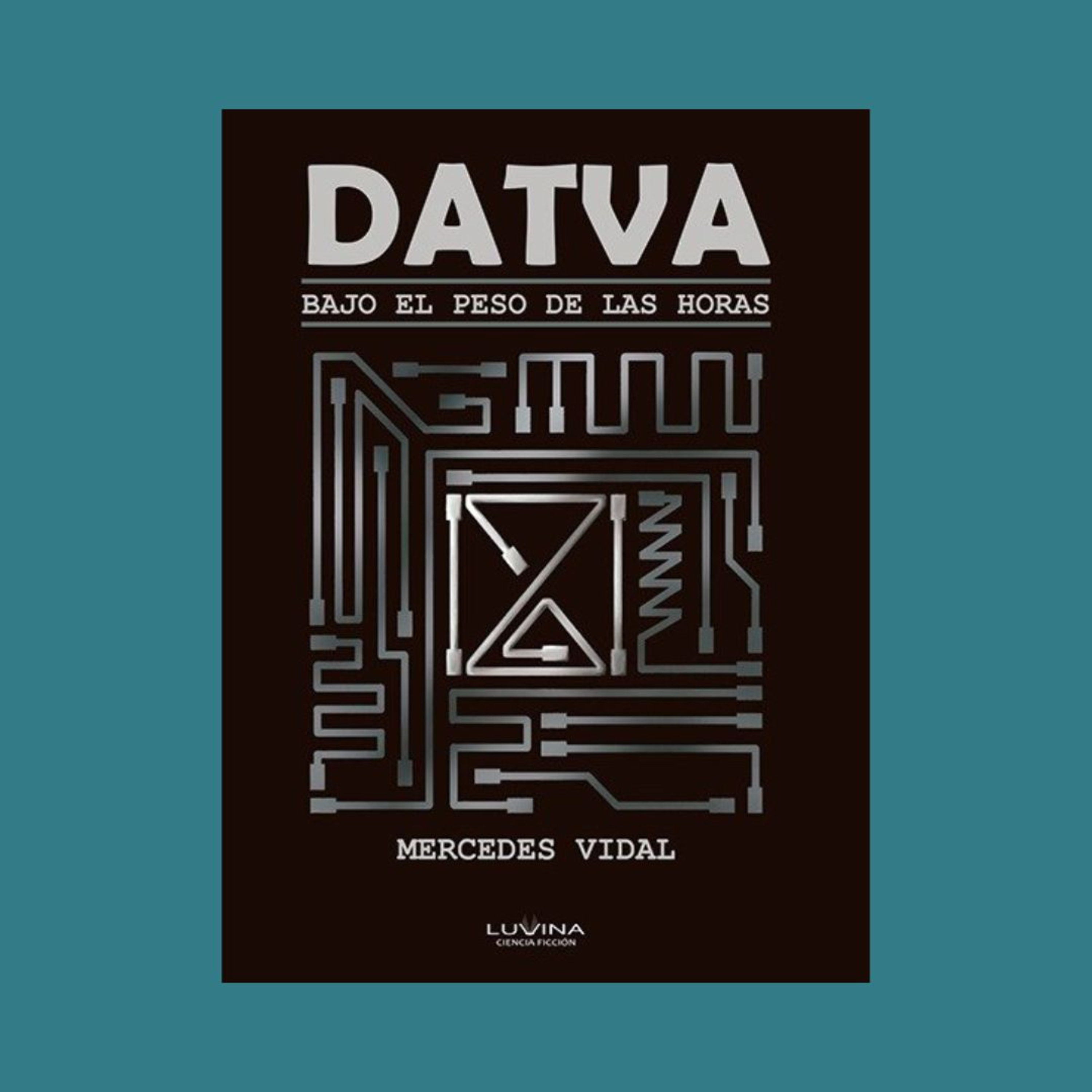 Mercedes Vidal - Fragmento de “DATVA, Bajo el peso de las horas” Leído por Mercedes Vidal. episode artwork
