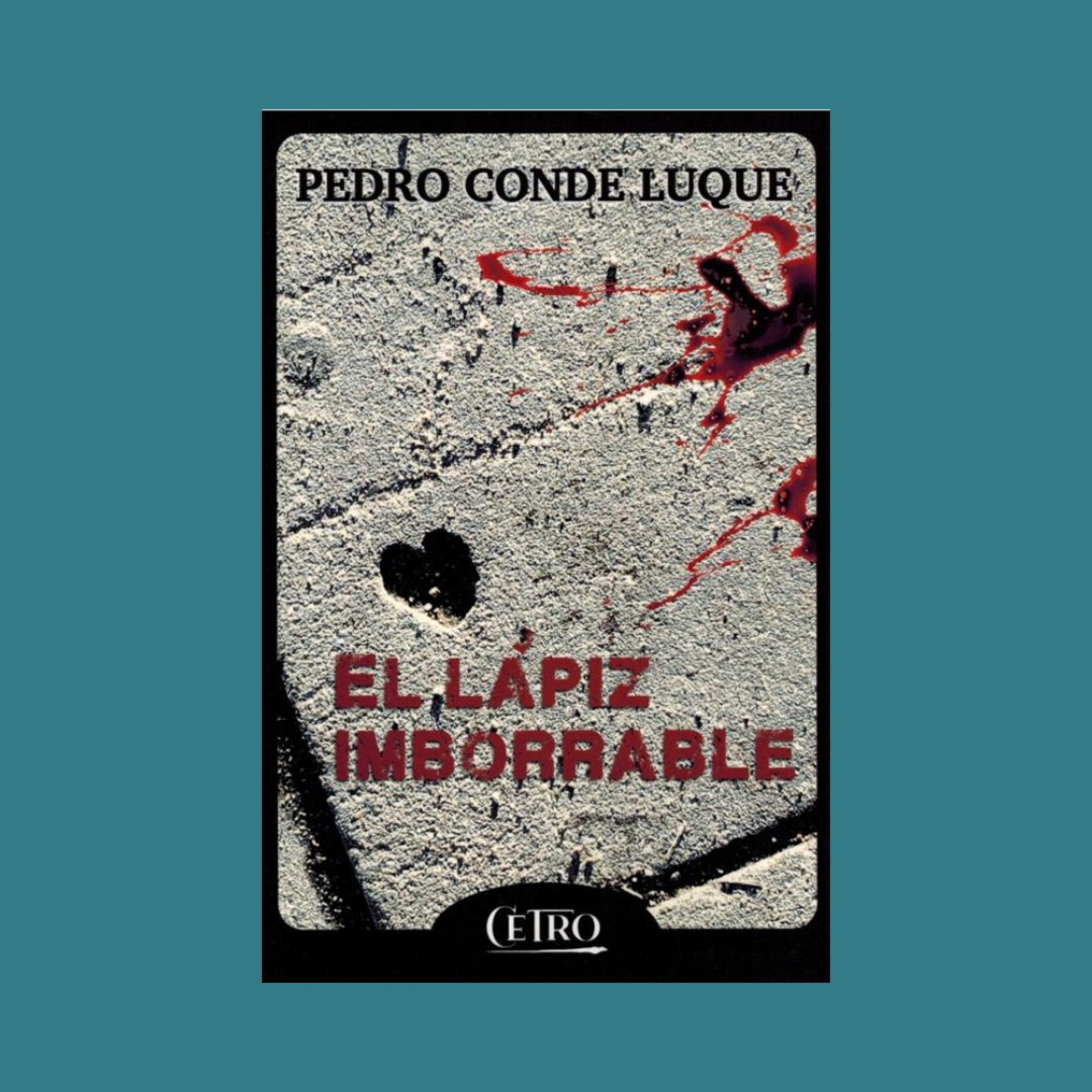 Pedro Conde Luque - Fragmento de "El lápiz imborrable" Leído por Pedro Conde Luque episode artwork