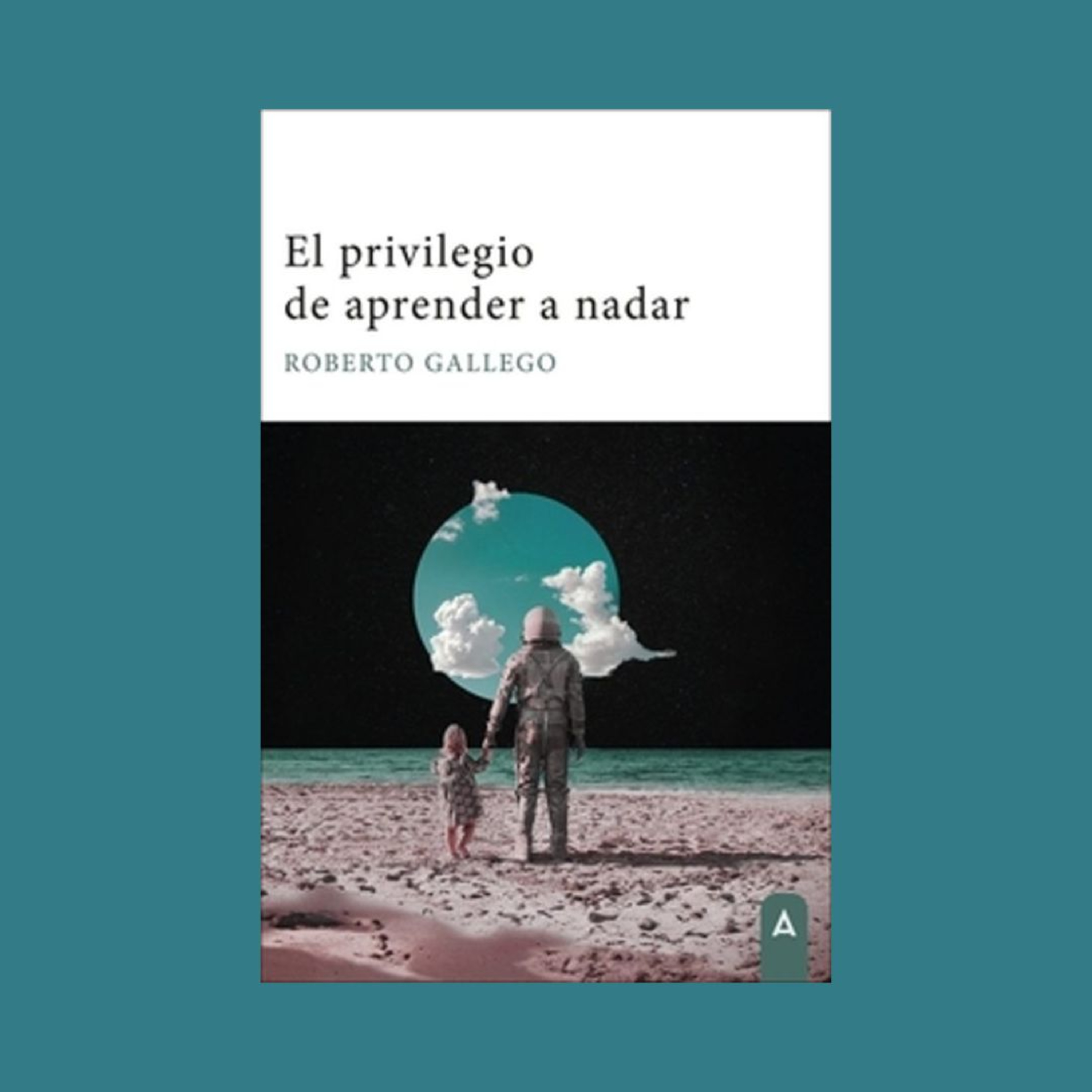 Roberto Gallego - Epílogo de "El privilegio de aprender a nadar" Leído por Roberto Gallego. episode artwork