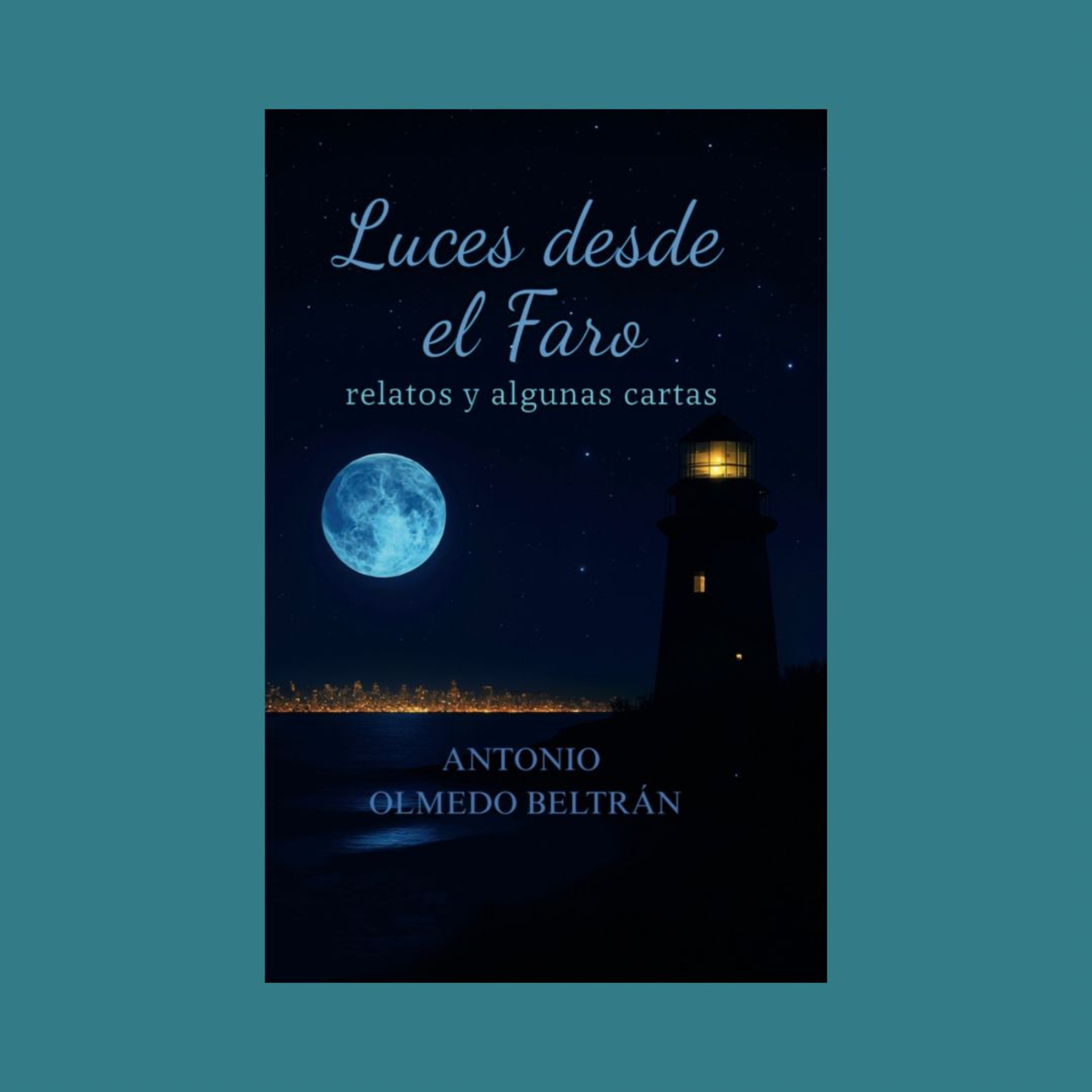 Antonio Olmedo Beltrán Prólogo de "Luces desde el faro" - Leído por Antonio Olmedo Beltrán. episode artwork