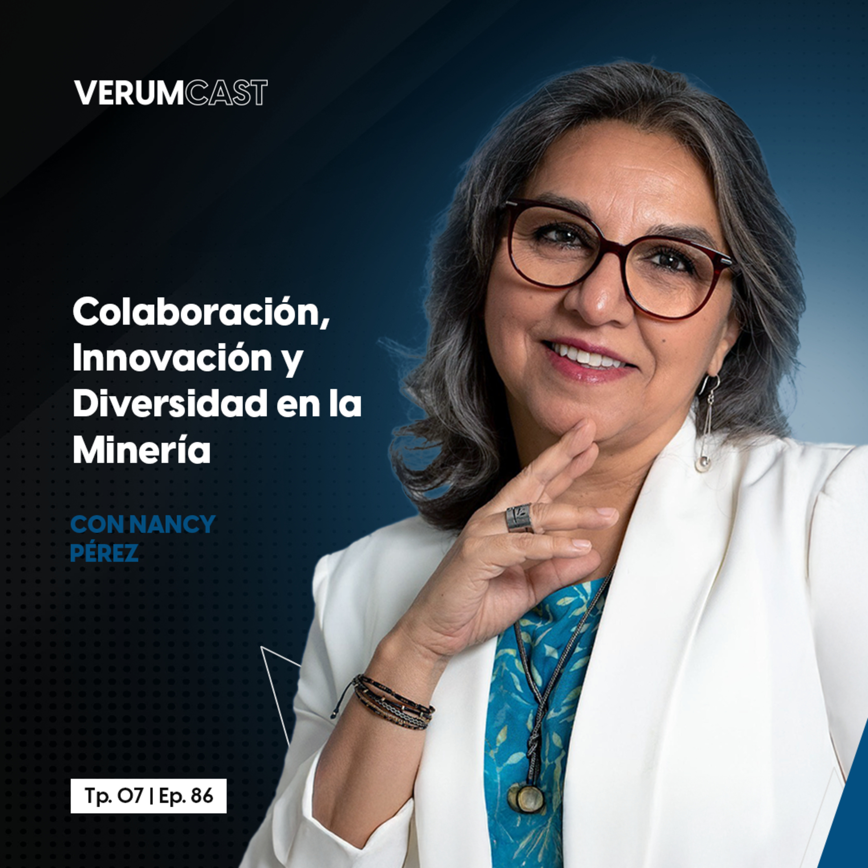 [ESPAÑOL] #86 - Colaboración, Innovación y Diversidad en la Minería, con Nancy Pérez episode artwork