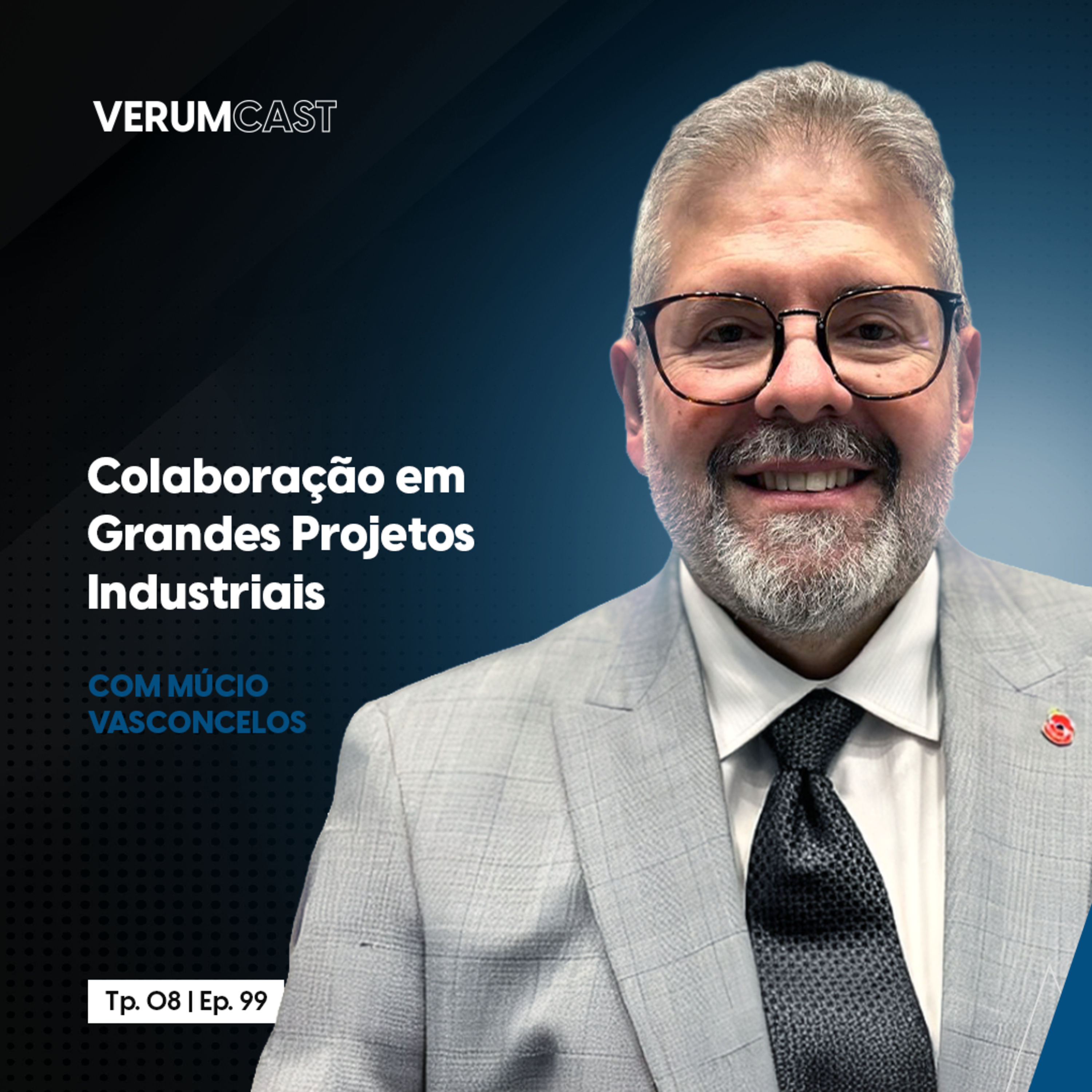 #99 - Colaboração em Grandes Projetos Industriais com Múcio Vasconcelos episode artwork