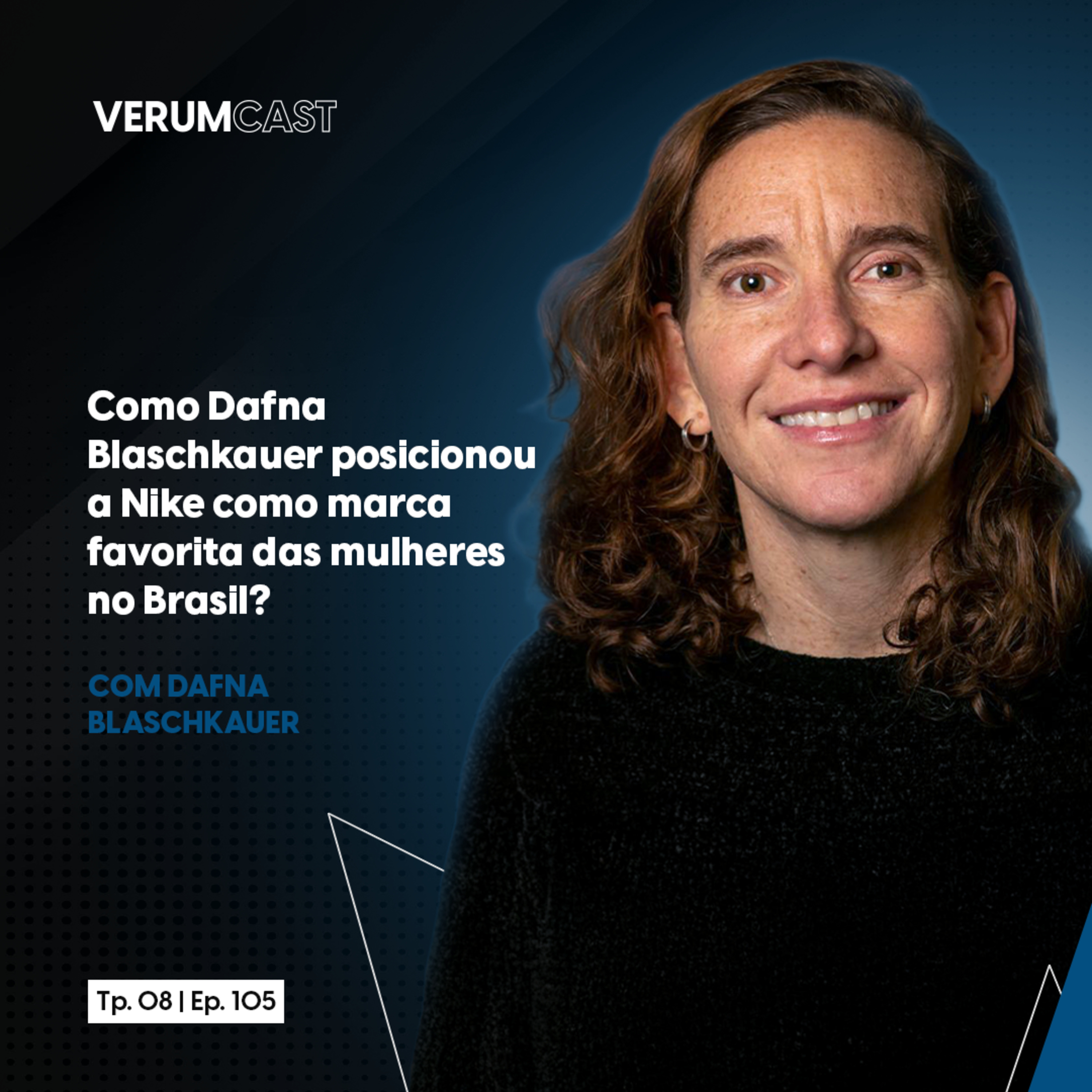 #105 - Como Dafna Blaschkauer posicionou a Nike como marca favorita das mulheres no Brasil? episode artwork