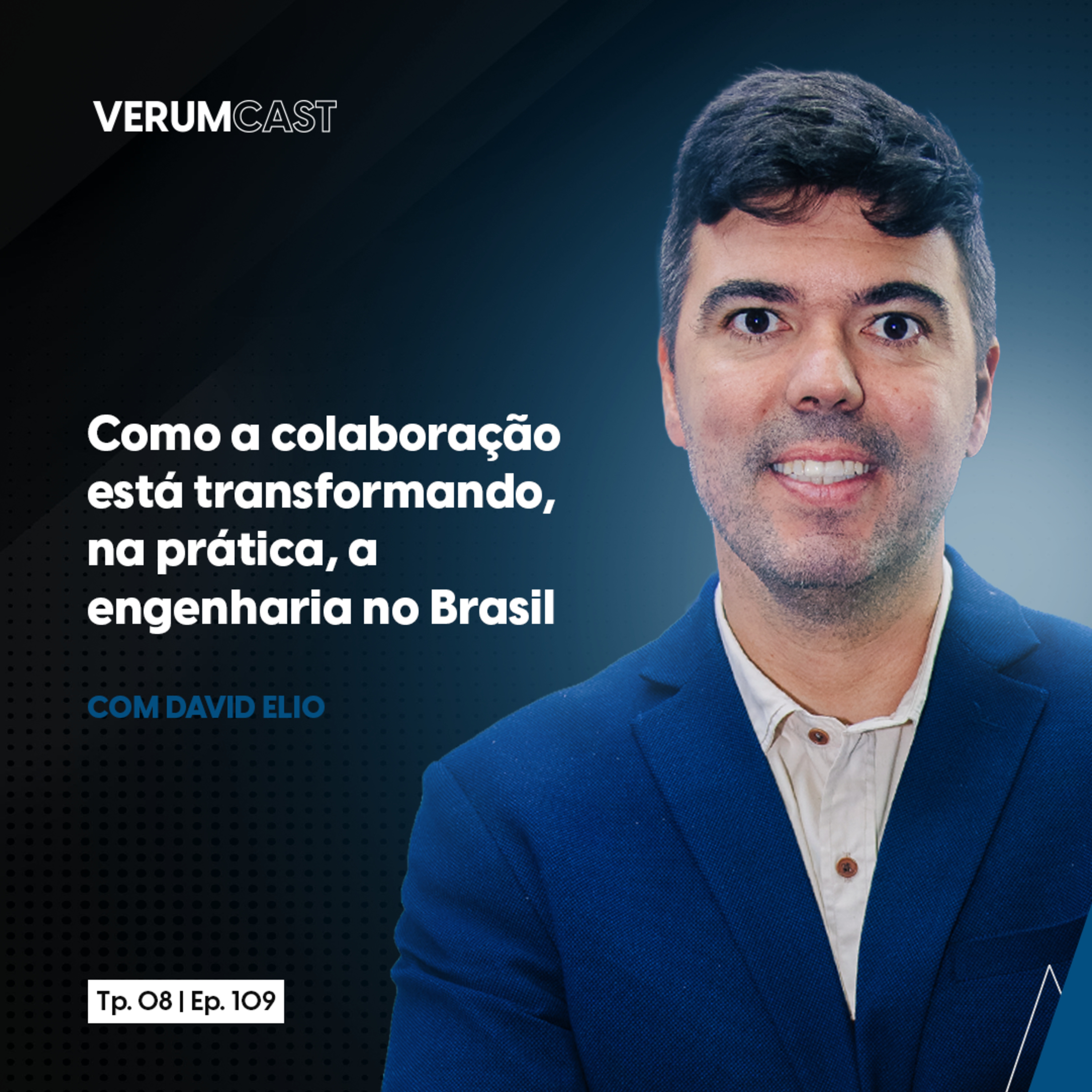 #109 - Como a colaboração está transformando, na prática, a engenharia no Brasil com David Elio episode artwork