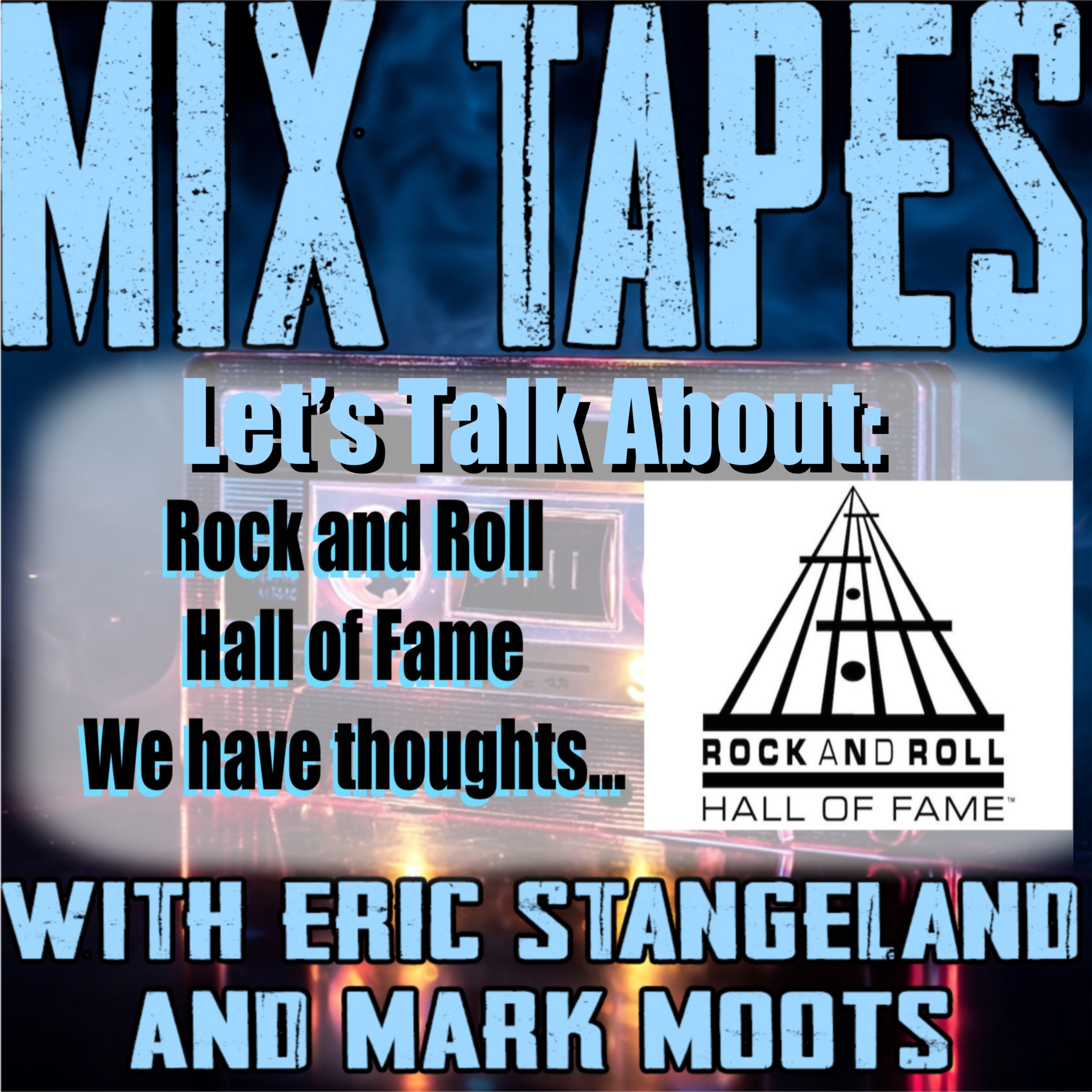 Let's Talk About the Rock and Roll Hall of Fame
