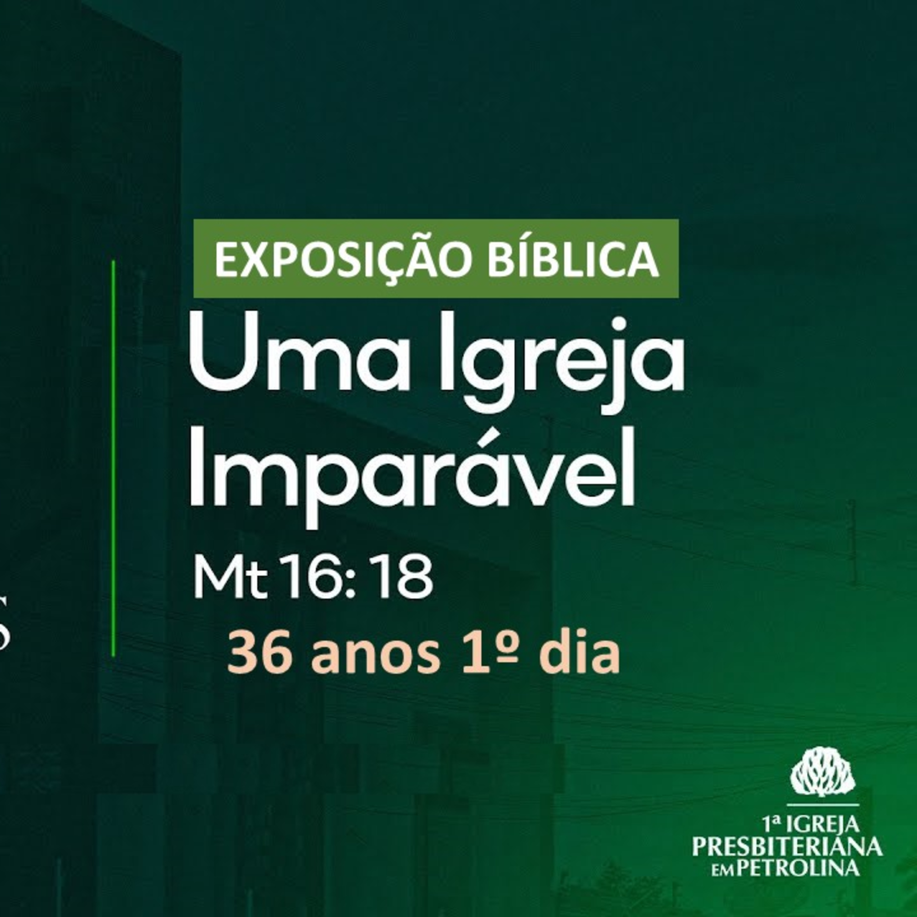 1ª Igreja Presbiteriana em Petrolina-PE