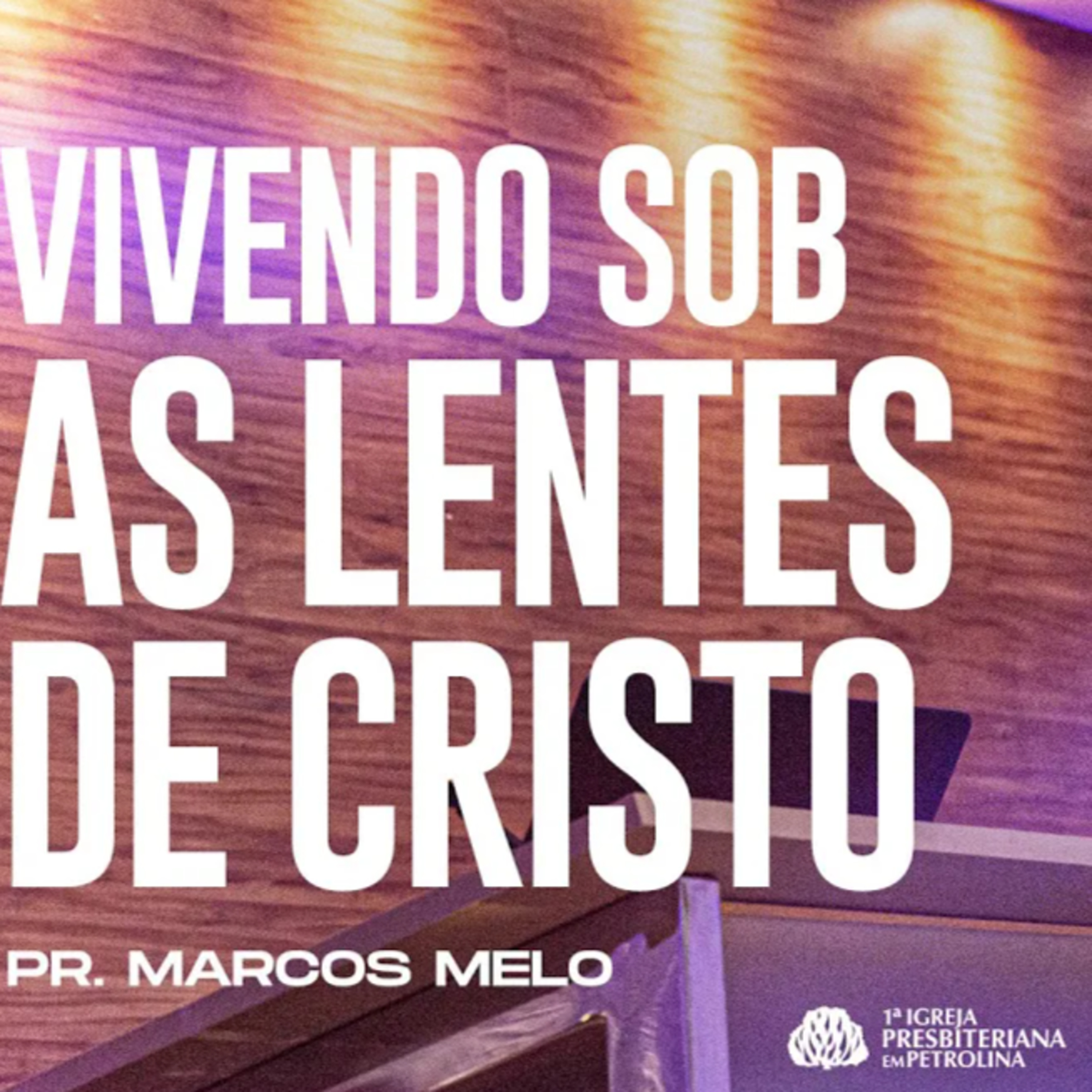 Vivendo Sob as Lentes de Cristo | Pr. Marcos Melo | Conferência Fé Reformada | 06/10/2024 episode artwork