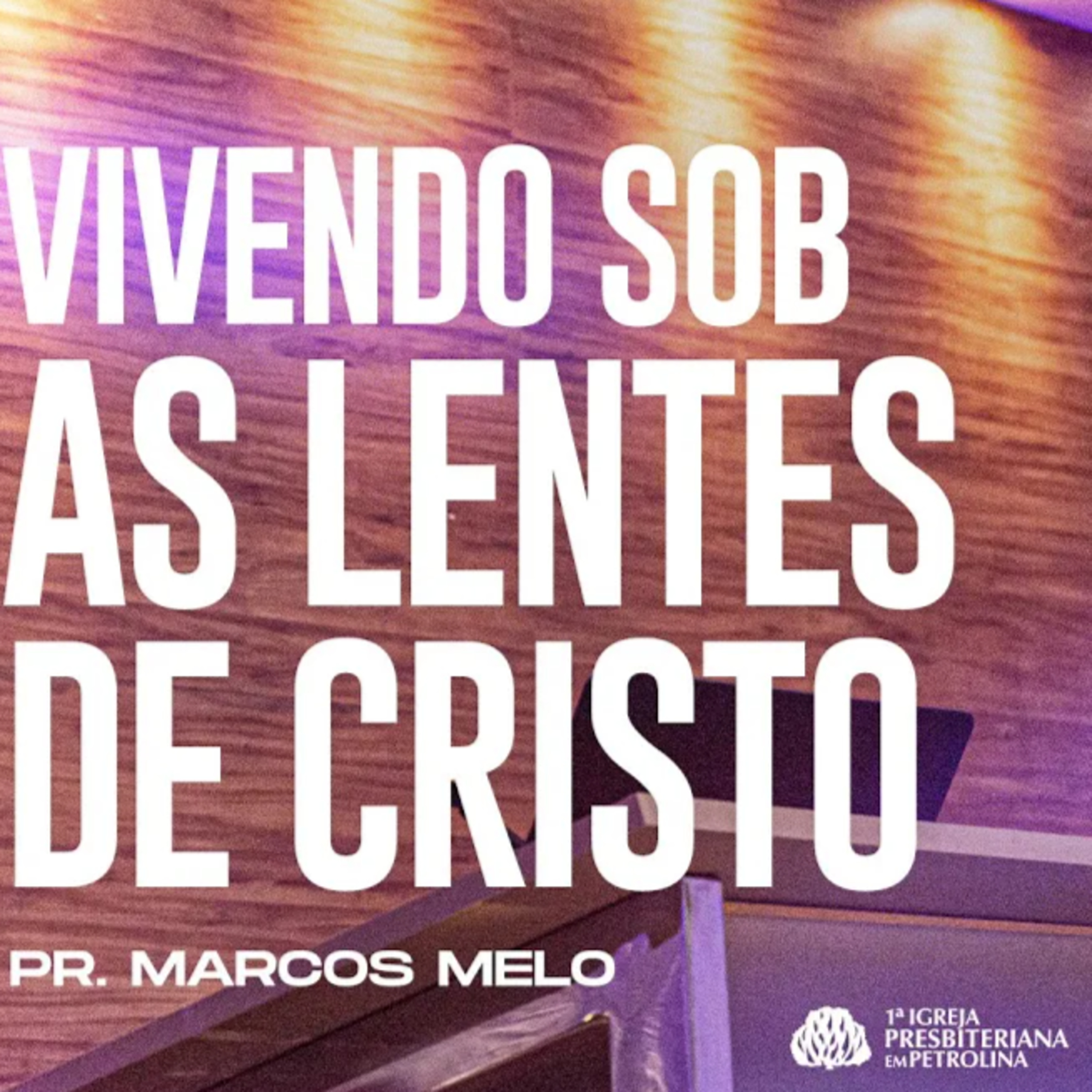 Vivendo Sob as Lentes de Cristo | Pr. Marcos Melo | Conferência Fé Reformada | 06/10/2024