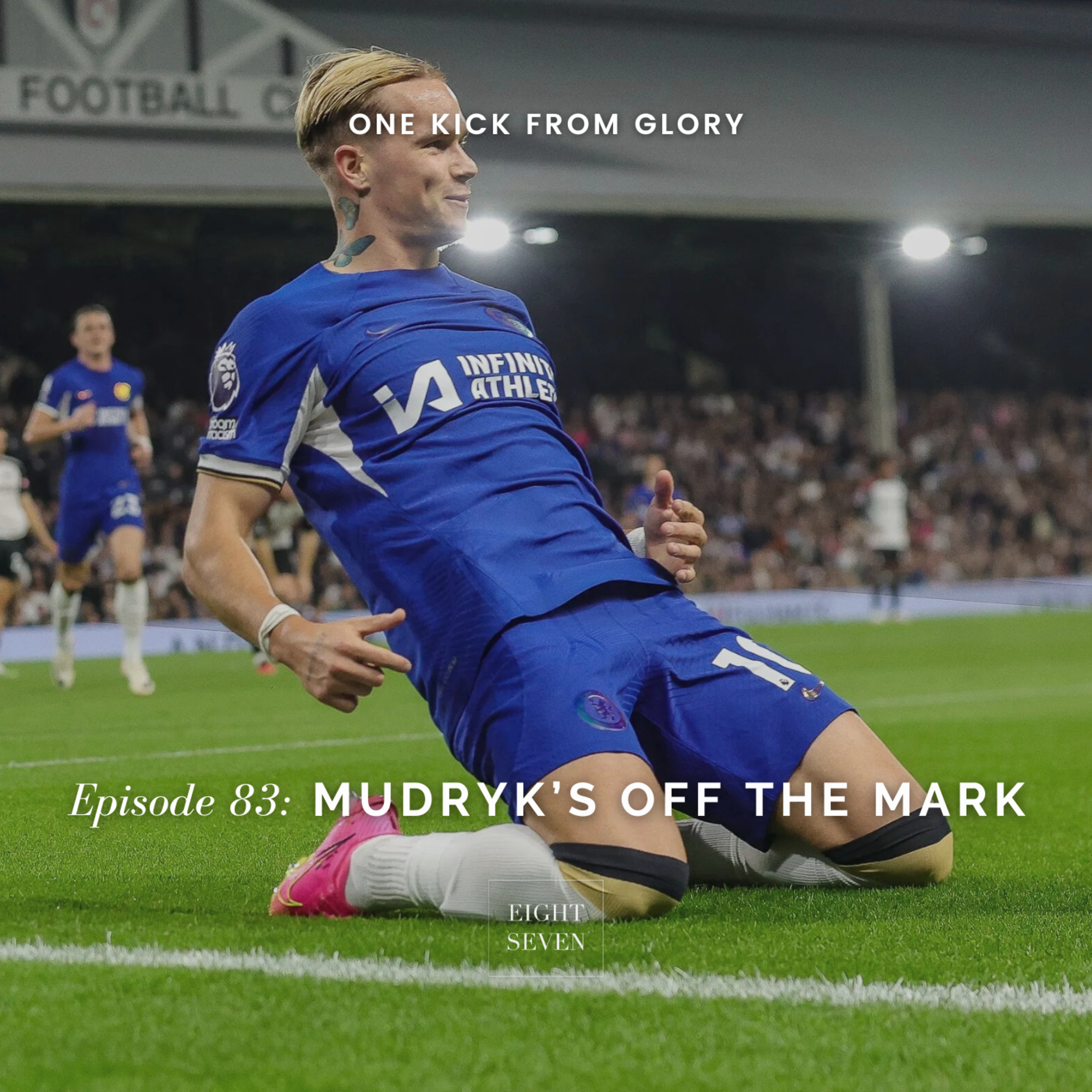 83. Mudryk's off the mark episode artwork