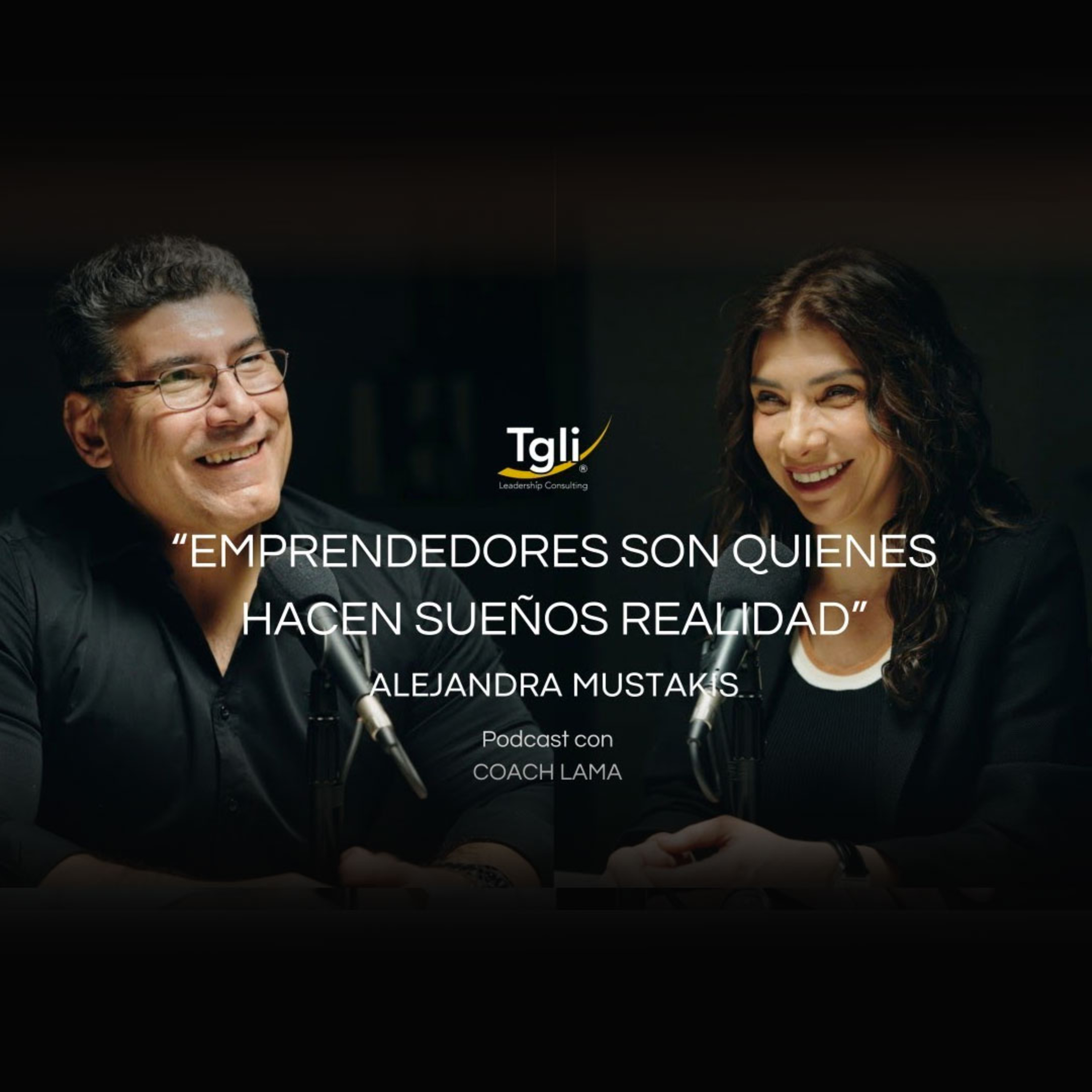 Emprendedores son quienes hacen sueño realidad | Alejandra Mustakis episode artwork