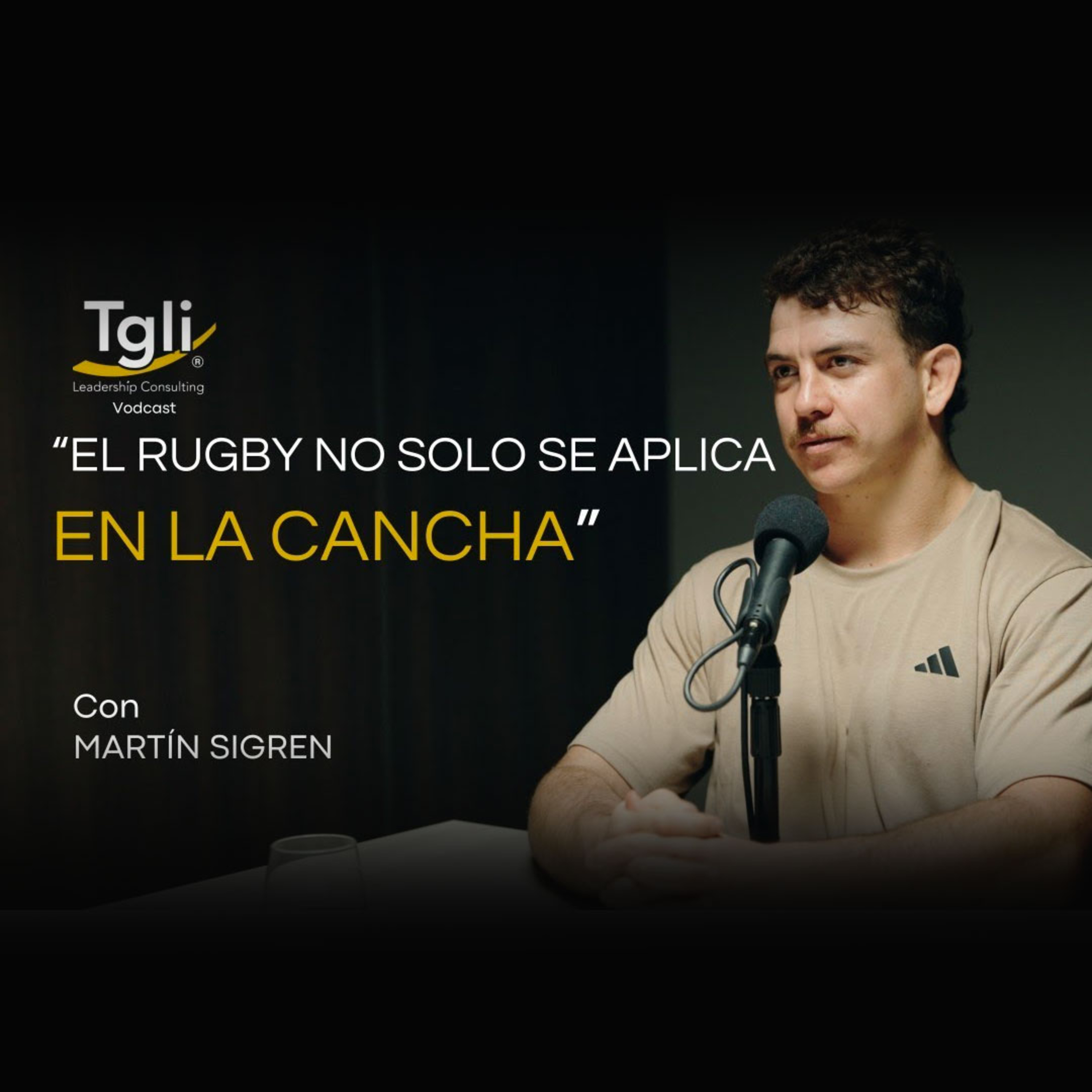 El Rugby no solo se aplica en la cancha - Martin Sigren episode artwork